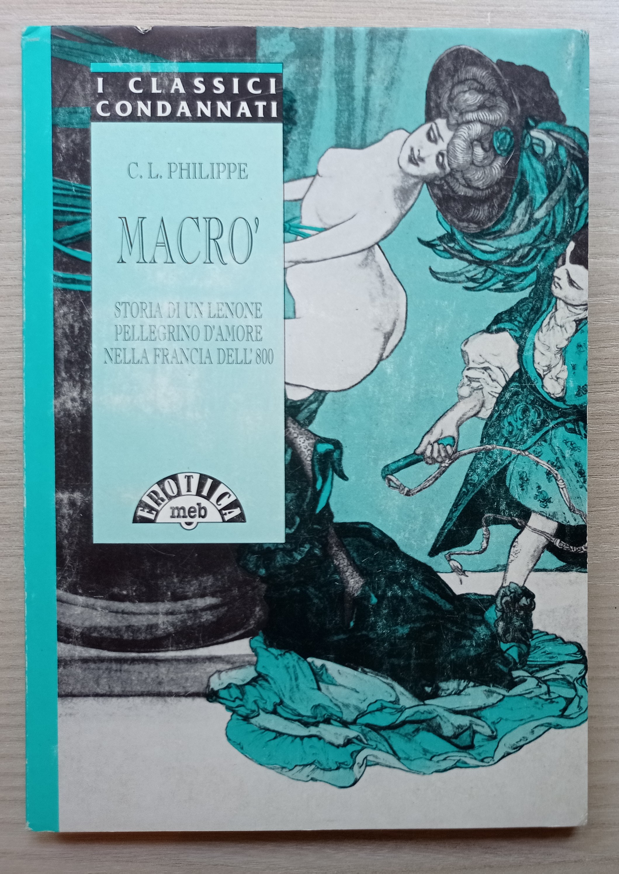 C. L. Philippe - Macrò: storia di un lenone pellegrino …