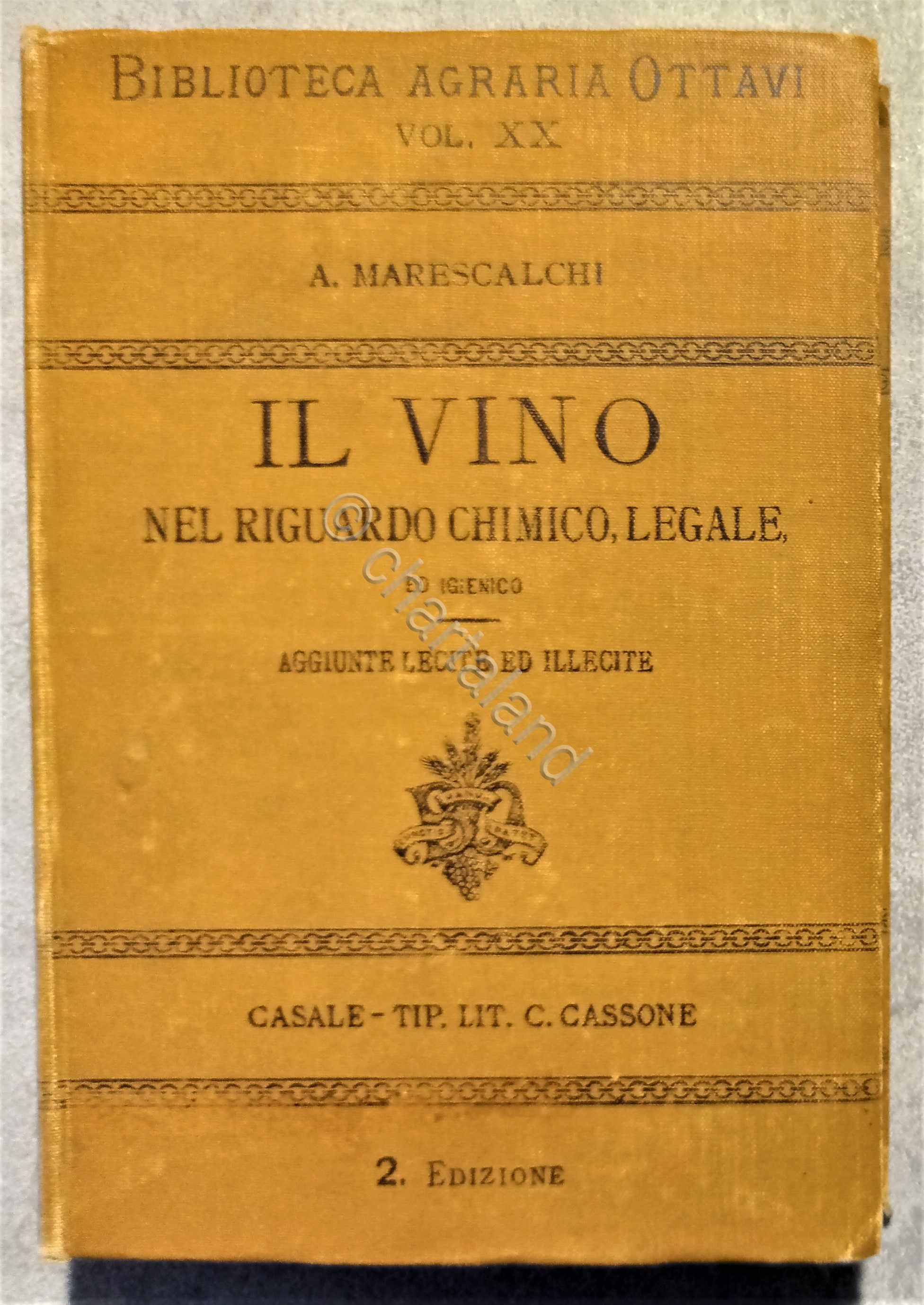 C. Marescalchi - Il vino nel riguardo chimico, legale ed …