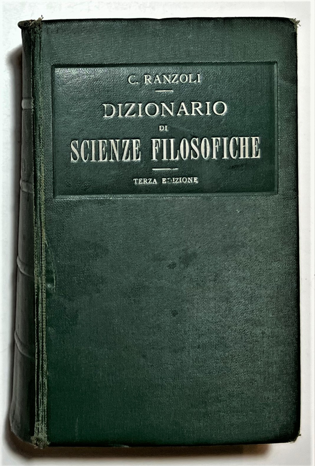 C. Ranzoli - Dizionario di Scienze Filosofiche - ed. 1926 …