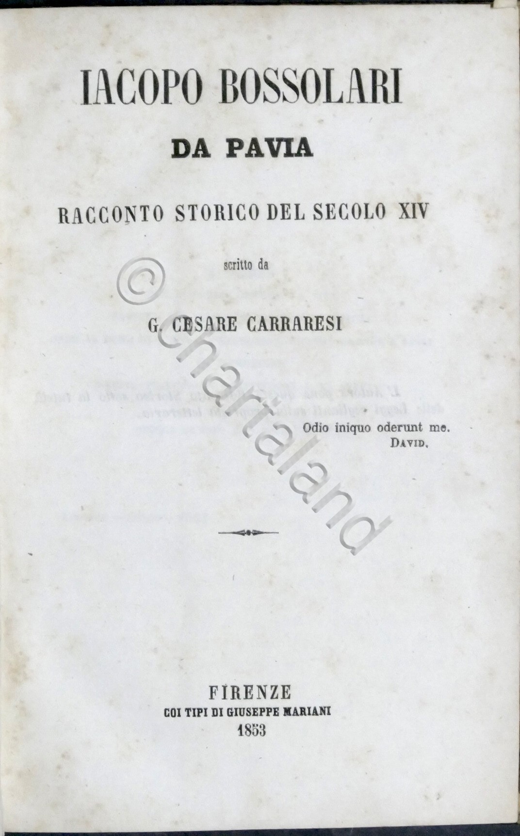 Carraresi - Iacopo Bossolari da Pavia: racconto storico del secolo …