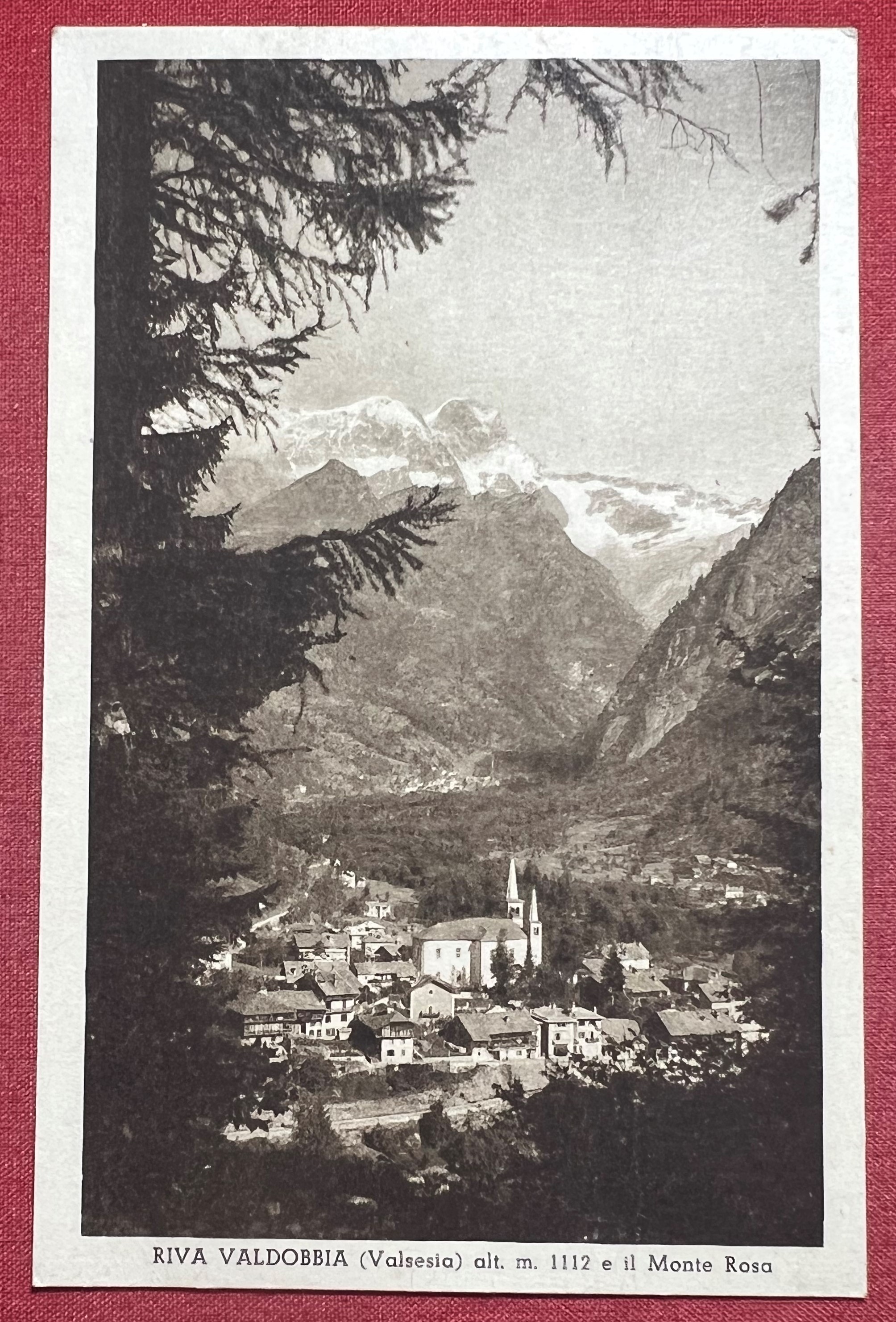 Cartolina - Riva Valdobbia ( Valsesia ) e il Monte …