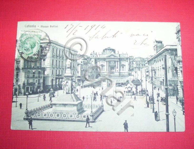 Cartolina Catania - Piazza Bellini 1914.