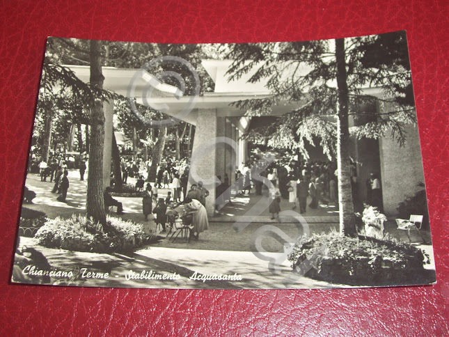 Cartolina Chianciano Terme - Stabilimento Acquasanta 1956.