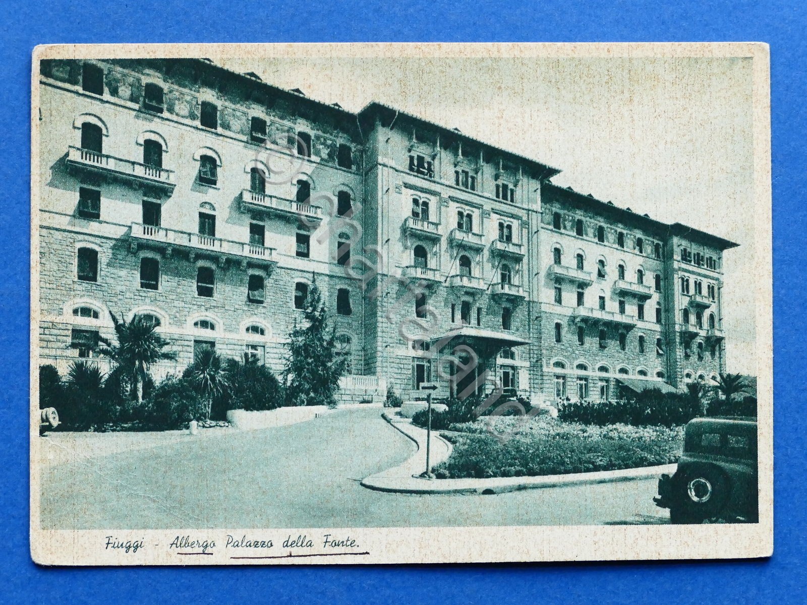 Cartolina Fiuggi - Albergo Palazzo della Fonte - 1937.