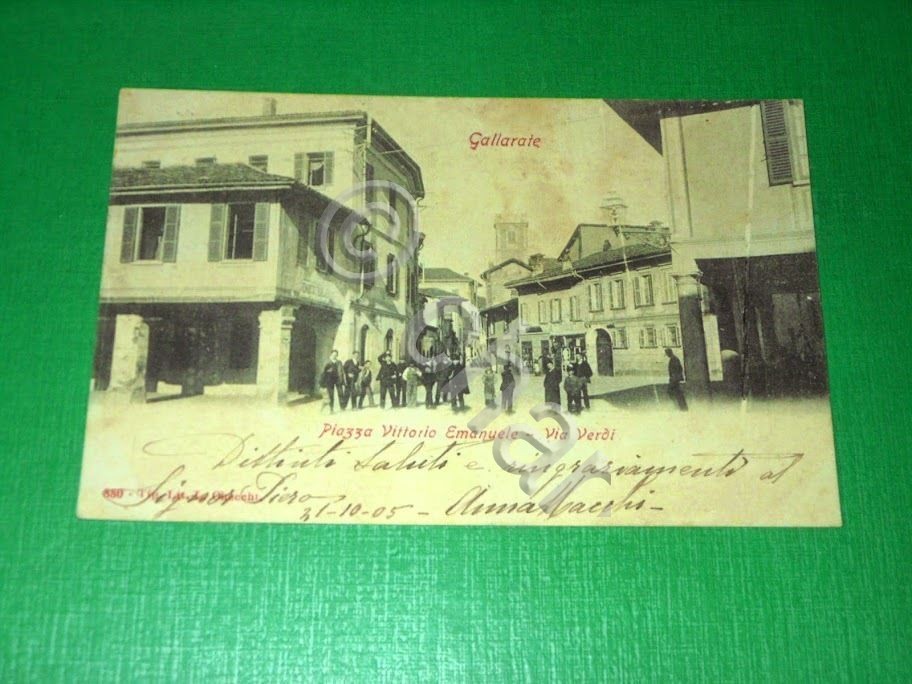 Cartolina Gallarate - Piazza Vittorio Emanuele - Via Verdi 1905.