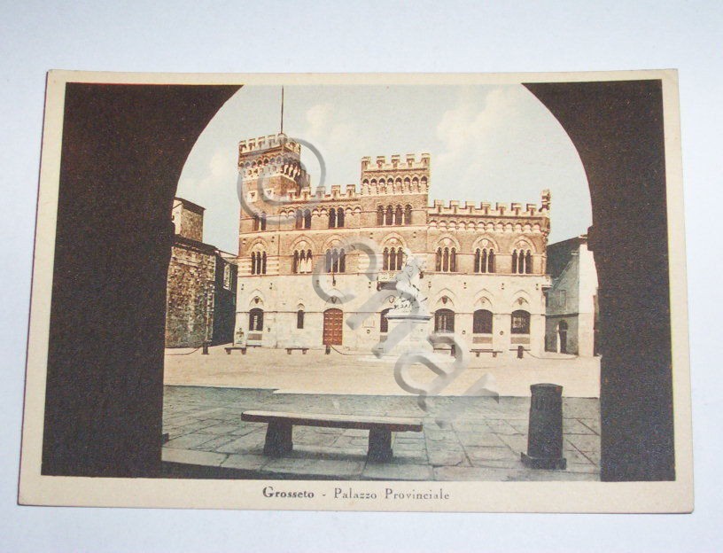 Cartolina Grosseto - Palazzo Provinciale 1940 ca.