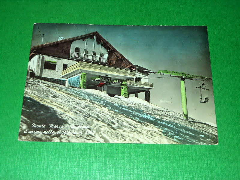 Cartolina Monte Marca - Stazione d' arrivo della seggiovia 1962.