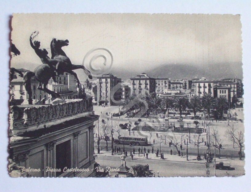 Cartolina Palermo - Piazza Castelnuovo - Via Dante 1940