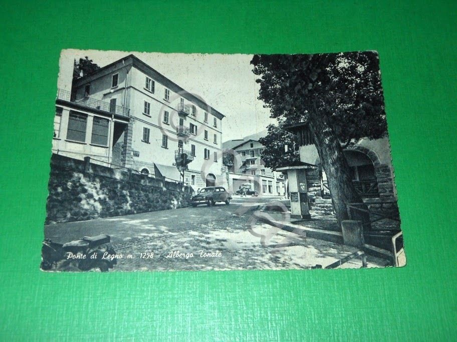 Cartolina Ponte di Legno - Albergo Tonale 1962.