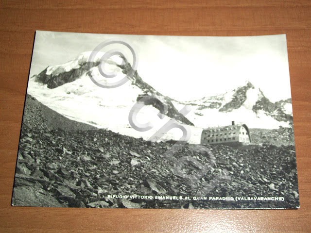Cartolina Rifugio Vittorio Emanuele - Gran Paradiso '50.