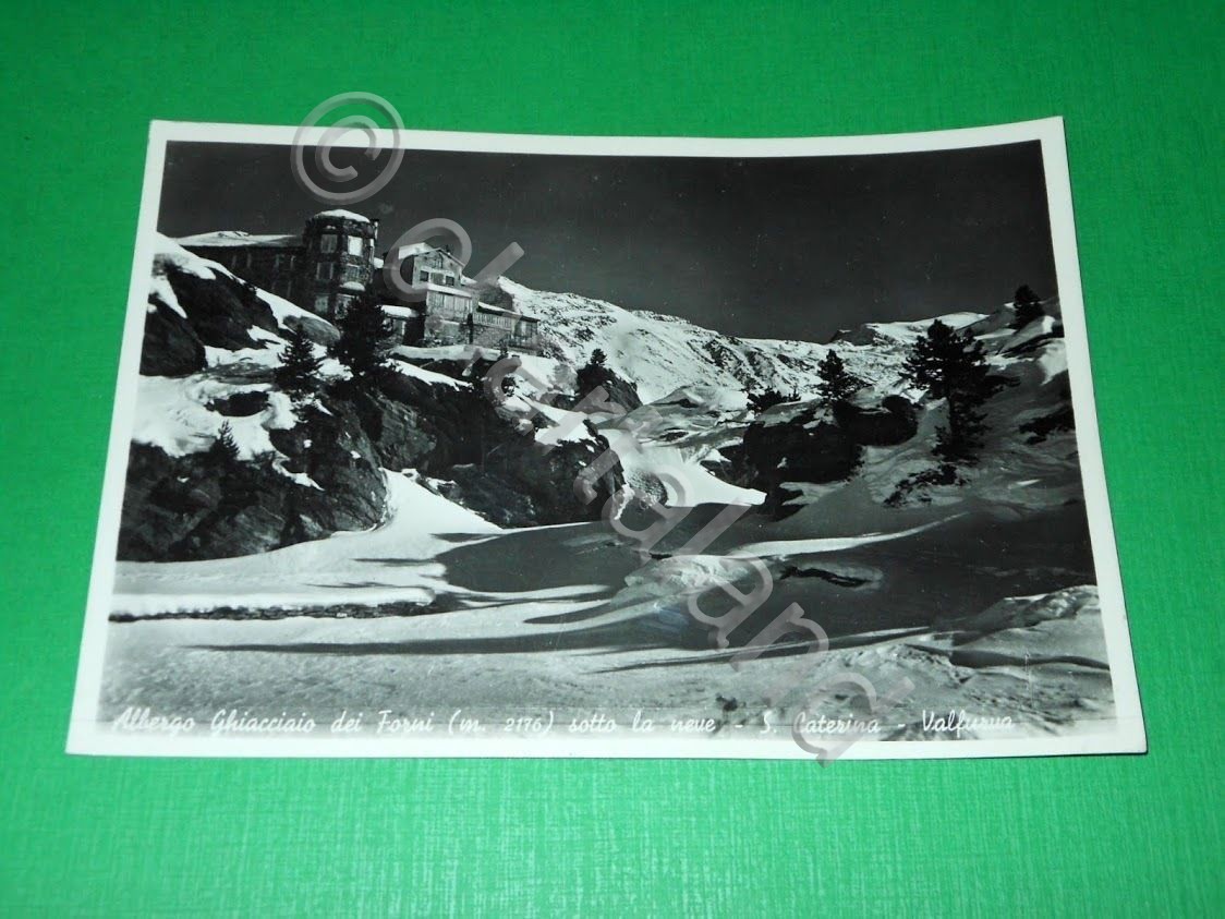 Cartolina S. Caterina Valfurva - Albergo Ghiacciaio dei Forni 1948.