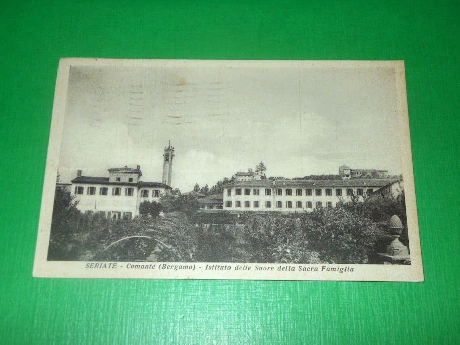 Cartolina Seriate - Comonte ( Bergamo ) - Istituto Suore …
