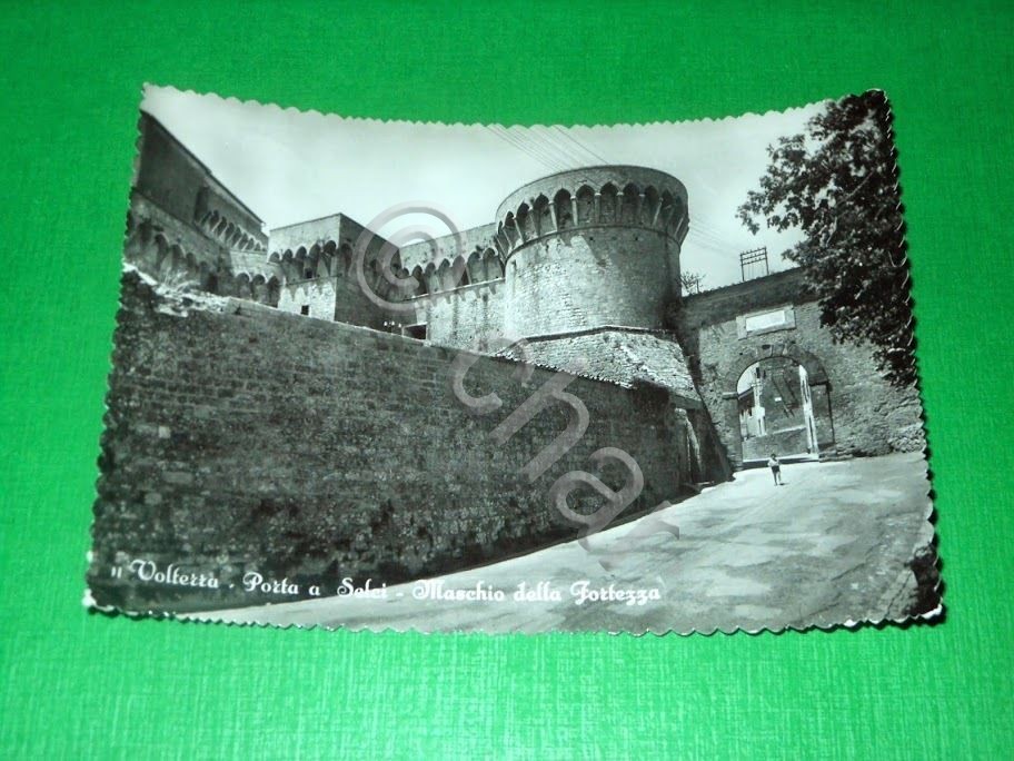 Cartolina Volterra - Porta a Selci - Maschio della Fortezza …
