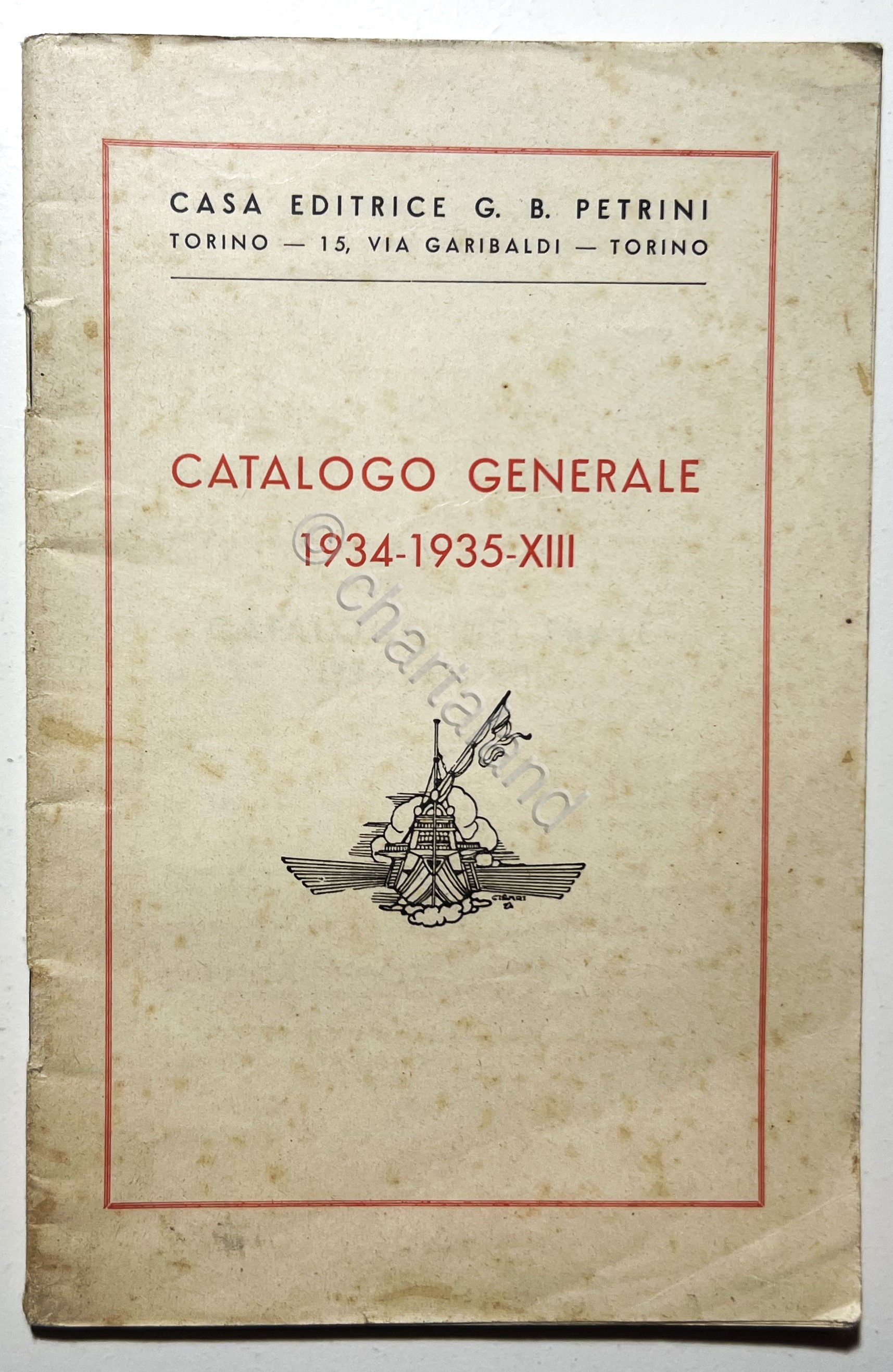 Casa Editrice G. B. Petrini - Catalogo Generale 1934-1935-XIII