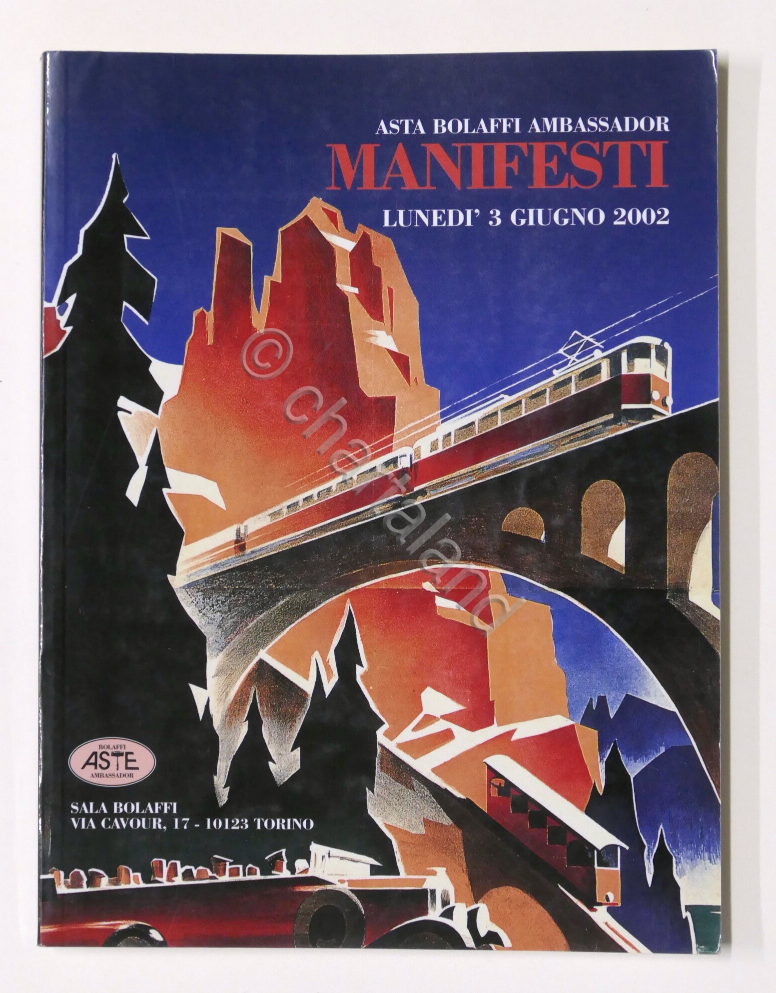 Catalogo Asta Bolaffi Ambassador - Manifesti - Giugno 2002