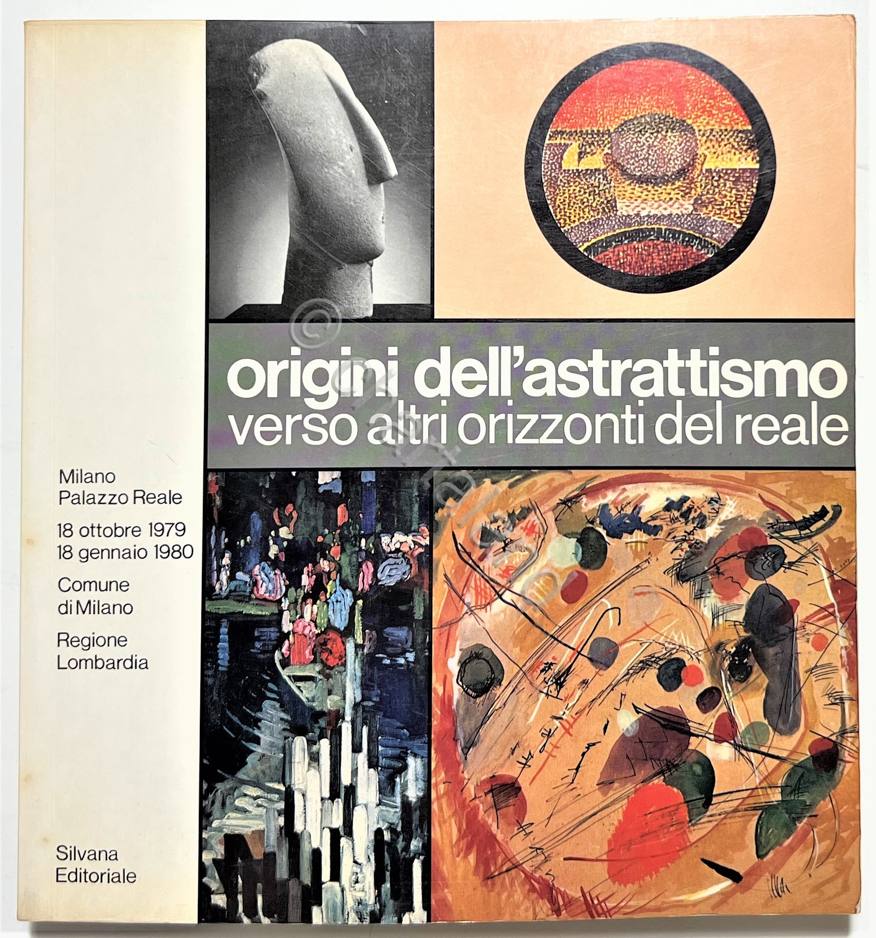 Catalogo Mostra - Origini dell'Astrattismo verso altri Orizzonti del Reale …