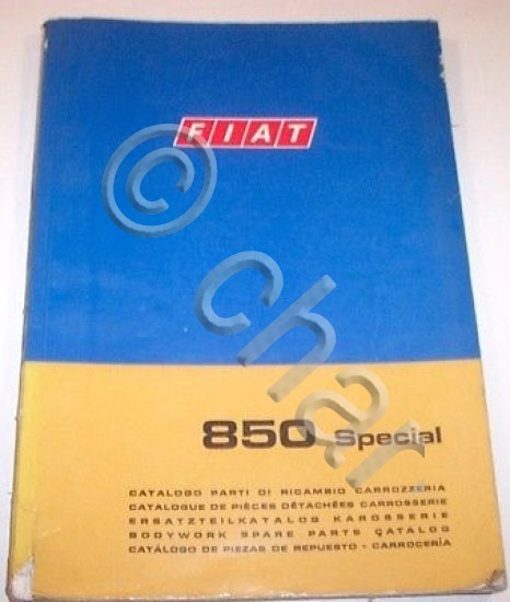 Catalogo Ricambi Fiat 850 Special Carrozzeria - 1968