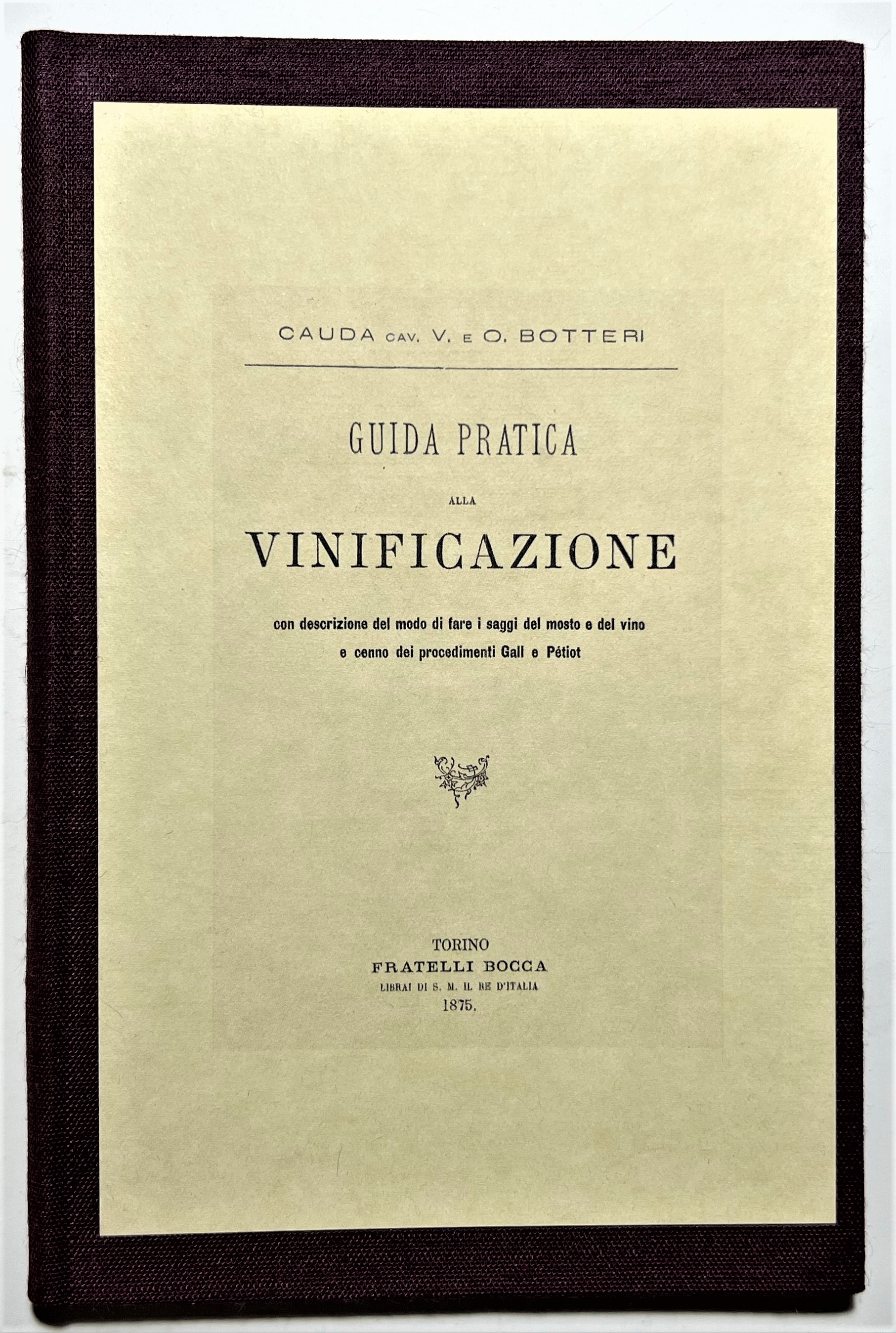 Cauda Cav. V. e O. Botteri - Guida Pratica alla …