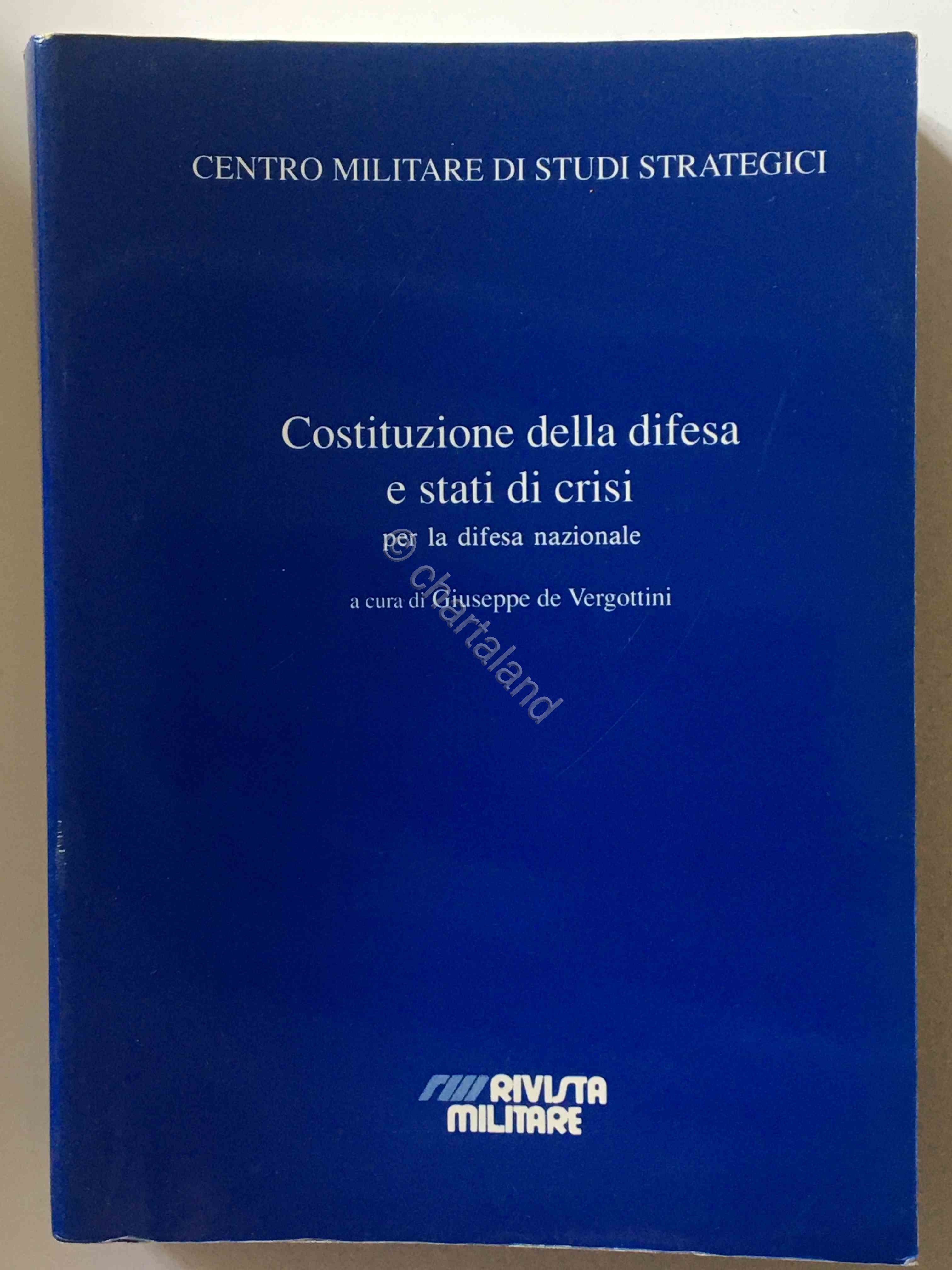 CEMISS - Costituzione della difesa e stati di crisi - …