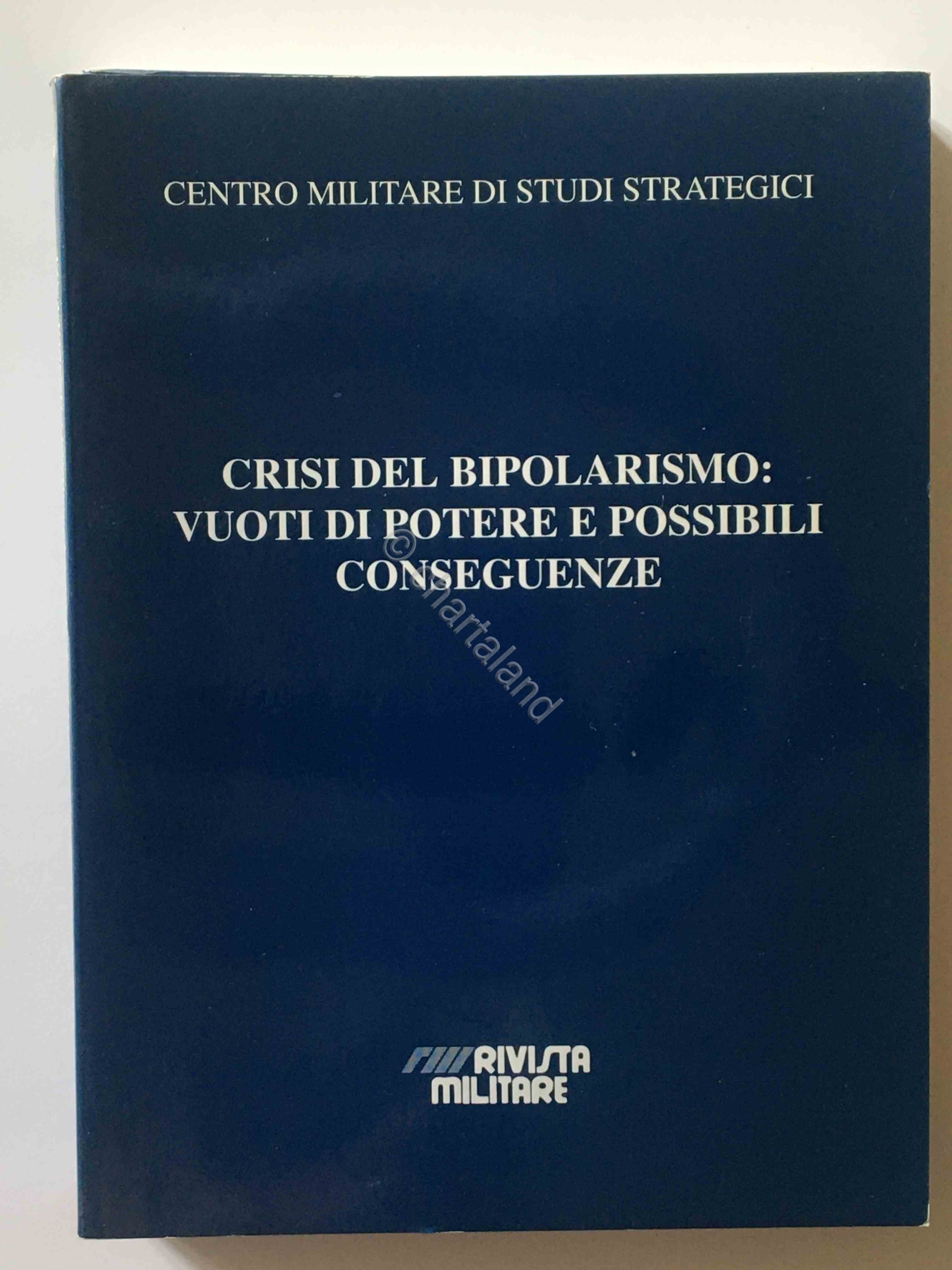 CEMISS - Crisi bipolarismo: vuoti di potere possibili conseguenze n. …
