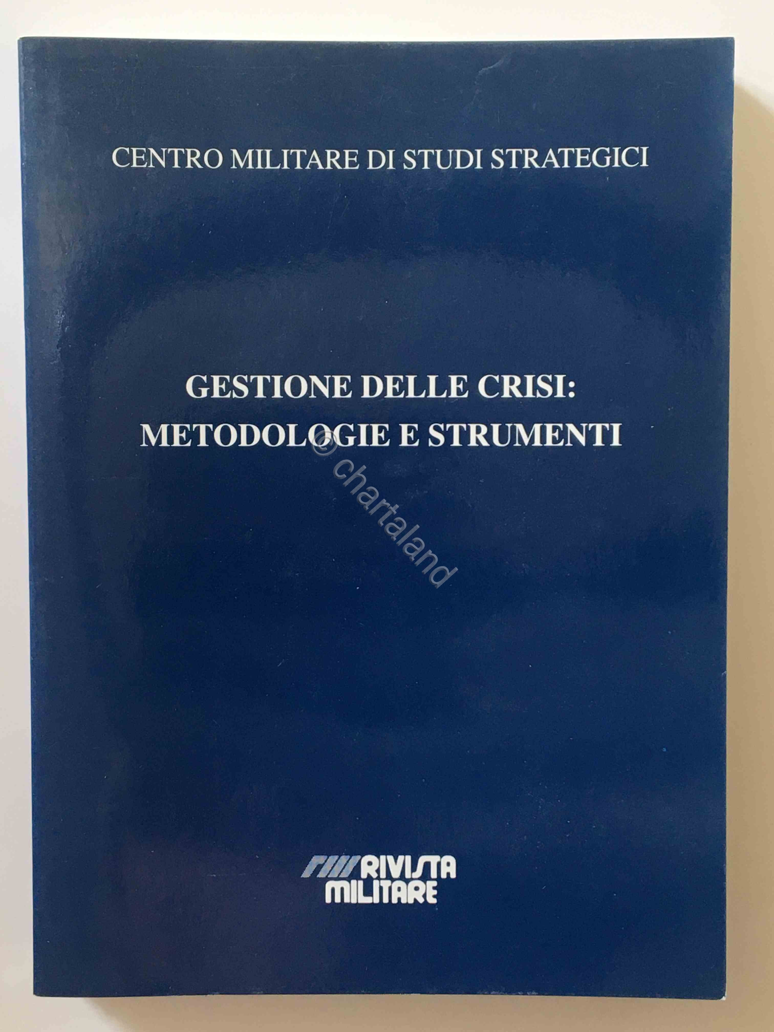 CEMISS - Gestione delle crisi : metodologie e strumenti - …