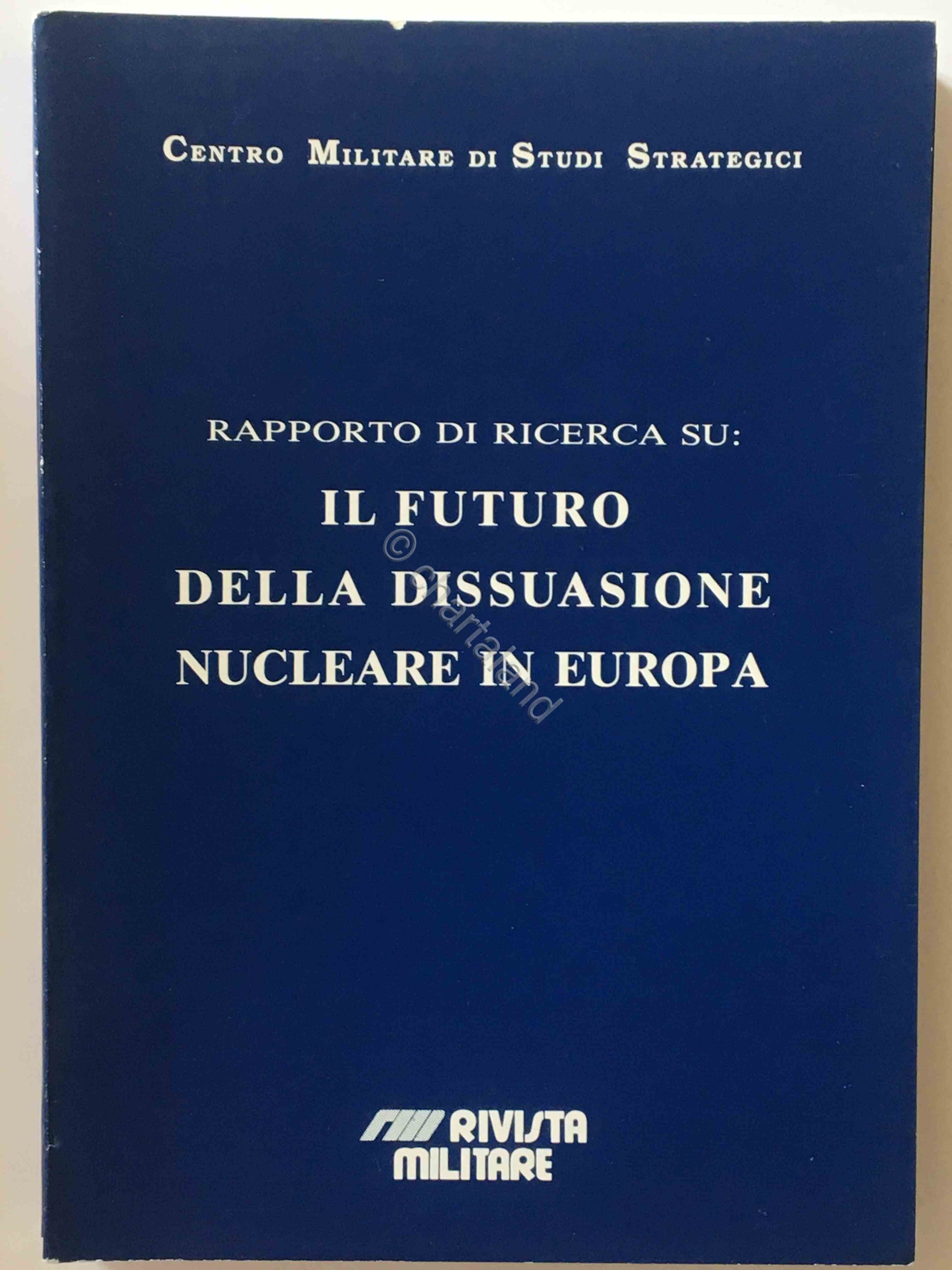 CEMISS - Il futuro della dissuasione nucleare in Europa - …