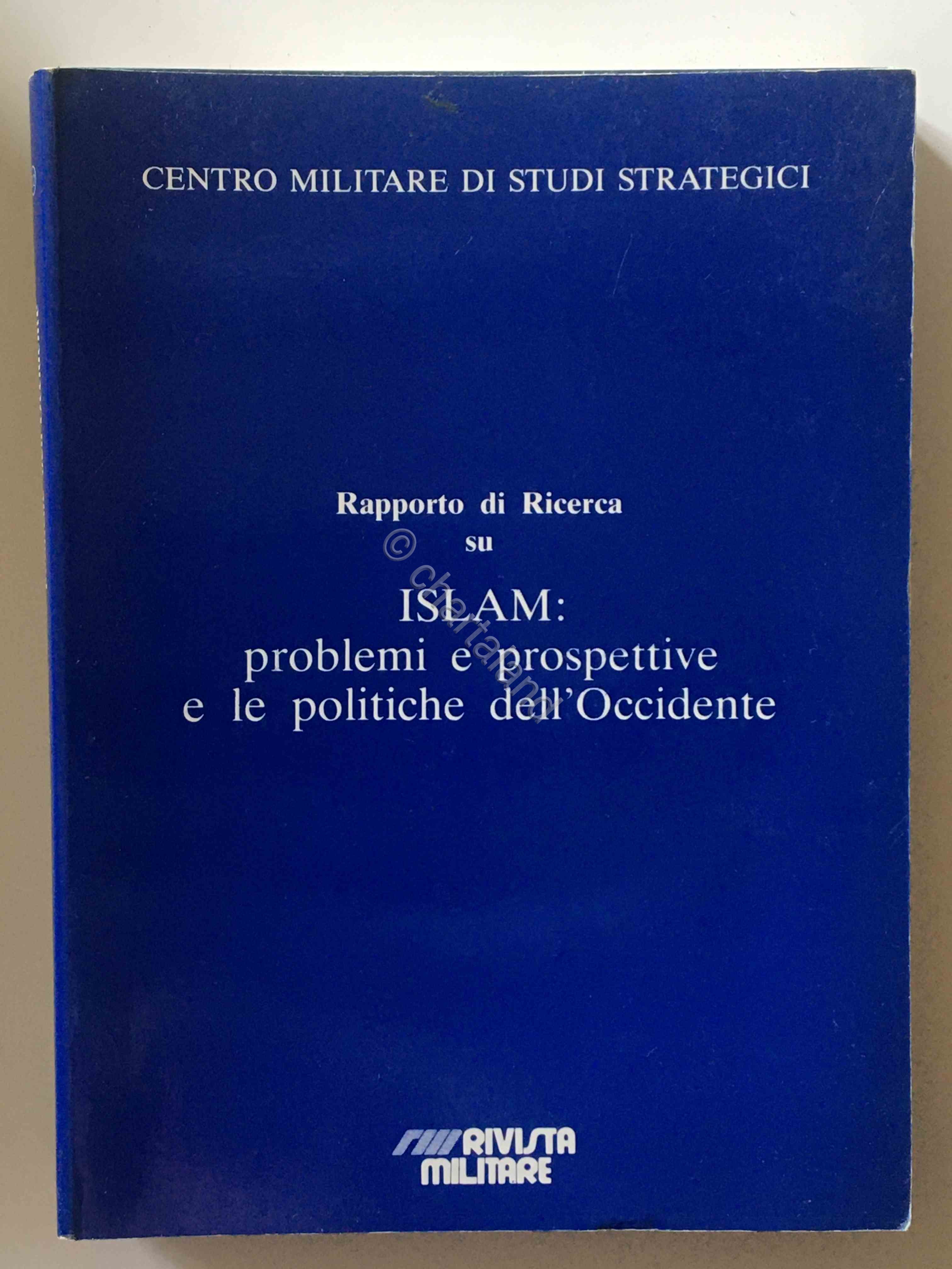 CEMISS - Islam: problemi prospettive politiche dell'Occidente - n. 22 …