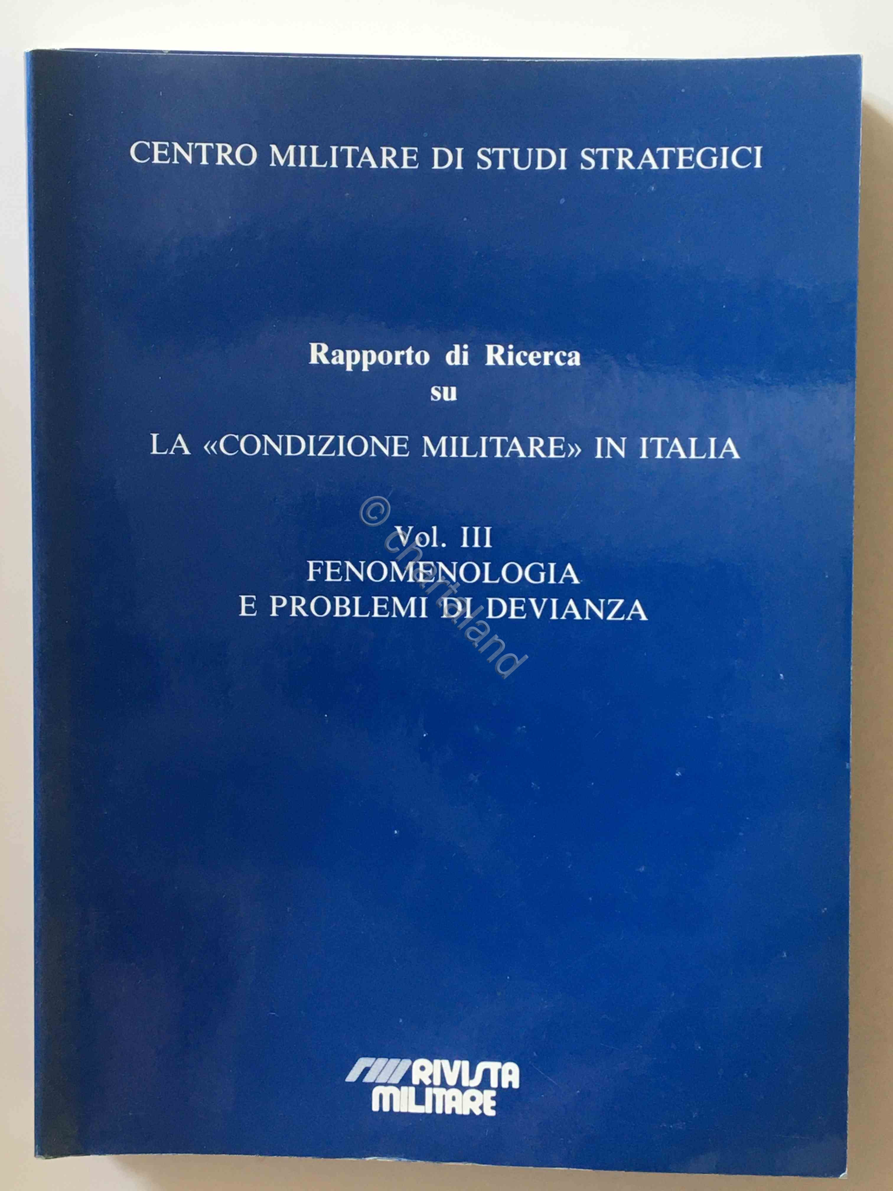CEMISS - La condizione militare in Italia - Vol. III …