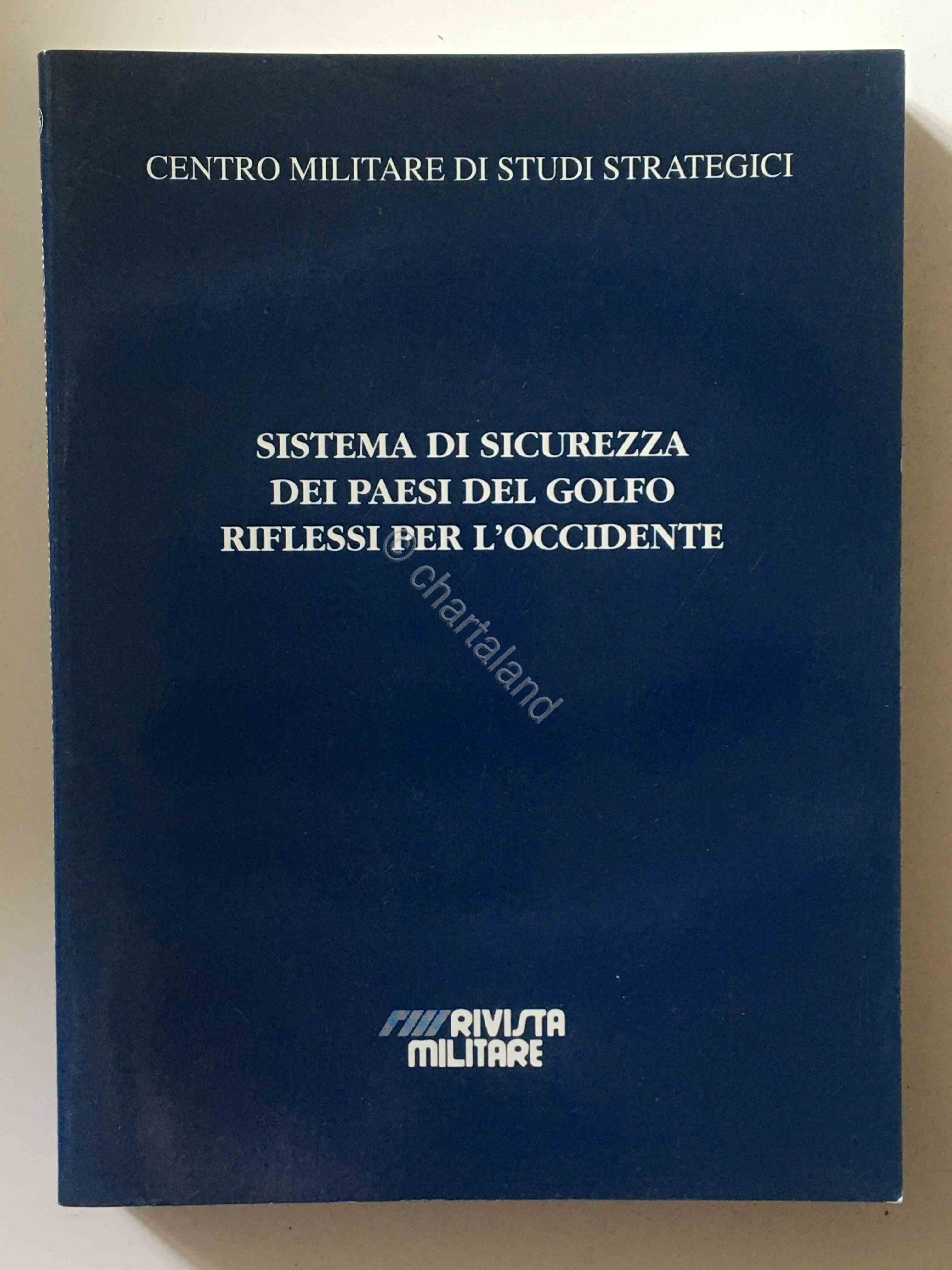 CEMISS - Sistema sicurezza Paesi Golfo riflessi per l'Occidente - …