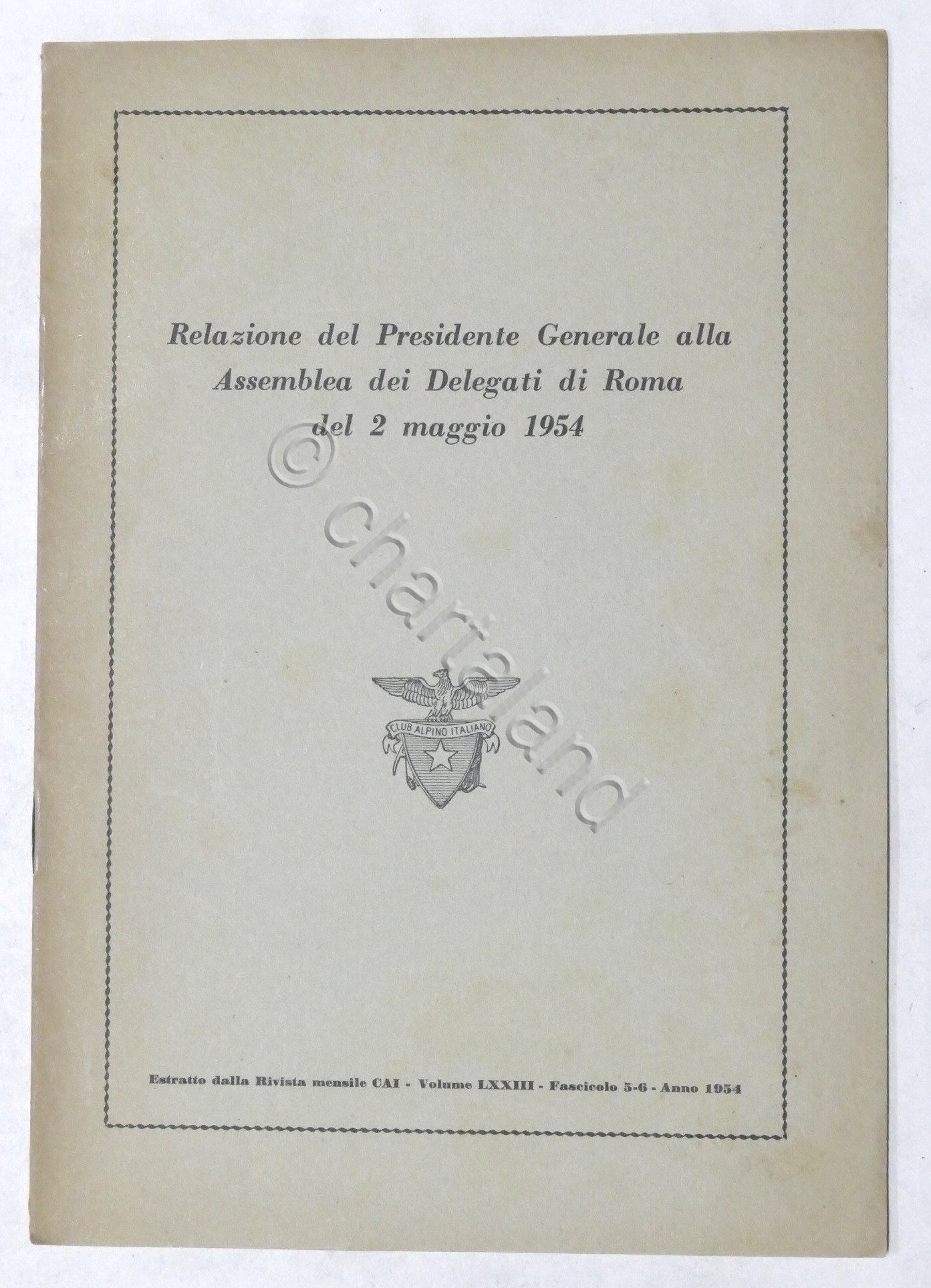 Club Alpino Italiano - Relazione del Presidente Generale - Assemblea …