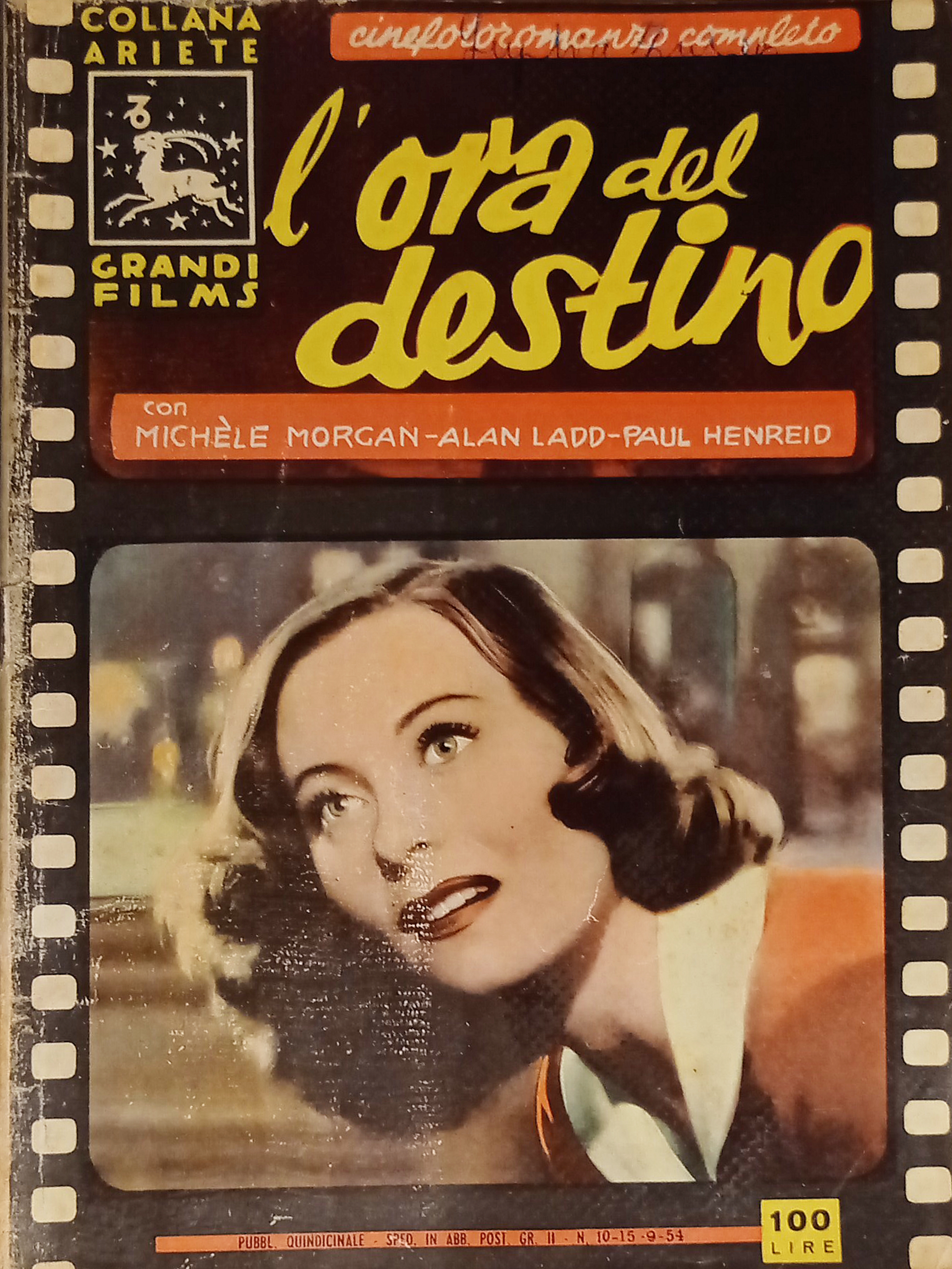 Collana Grandi Films N. 10 - 1954 L'ora del Destino …