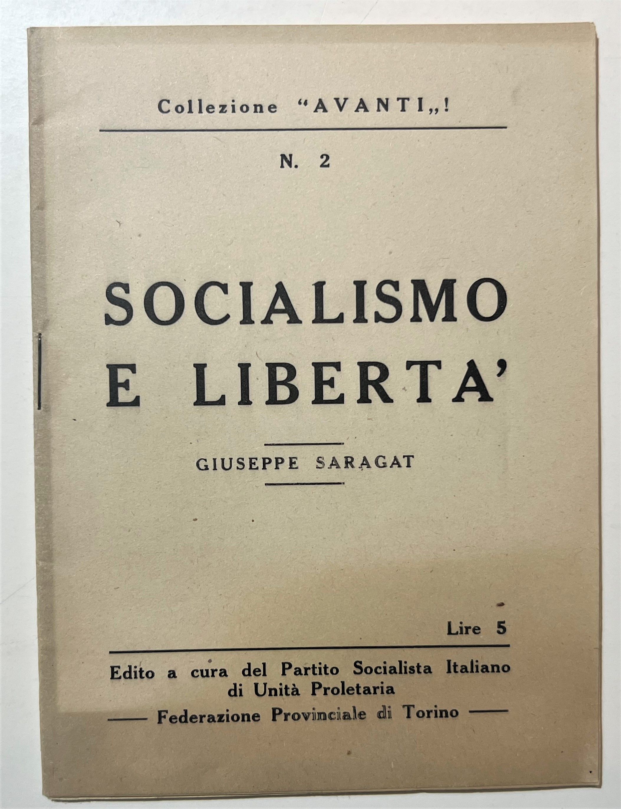 Collezione Avanti! N. 2 - G. Saragat - Socialismo e …