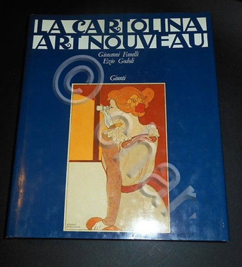 Collezionismo - La Cartolina Art Nouveau - 1^ed. 1985