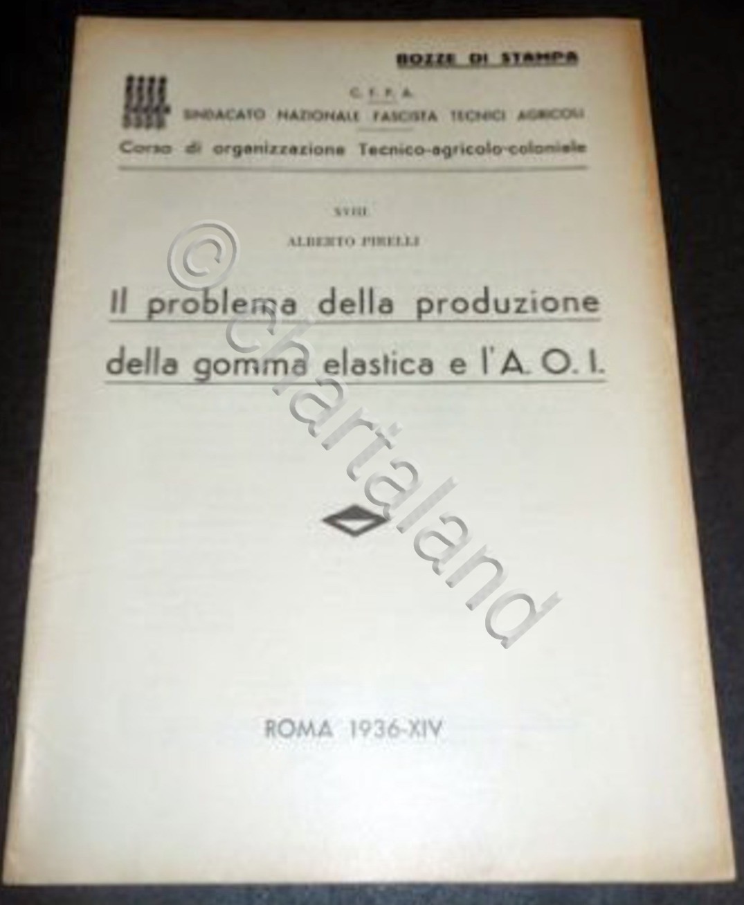 Colonialismo - A. Pirelli - Problema produzione gomma elastica e …