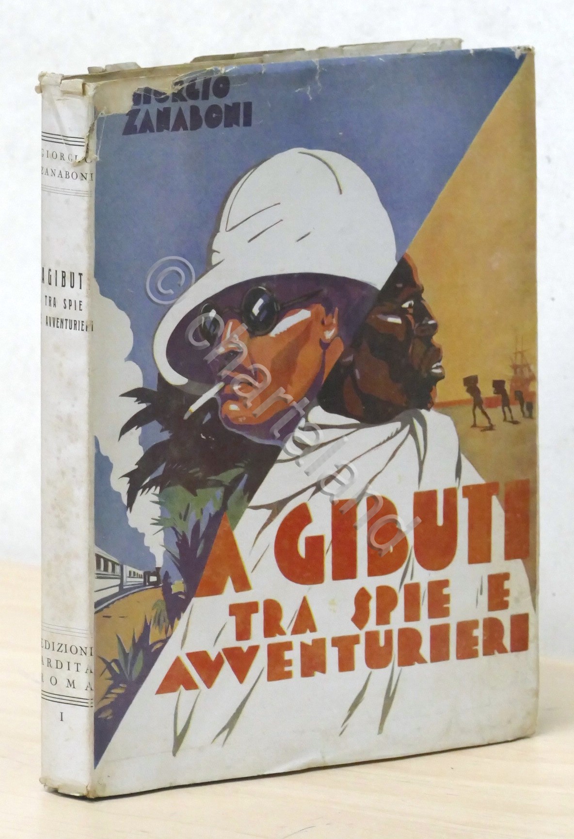 Colonialismo - G. Zanaboni - A Gibuti tra spie e …