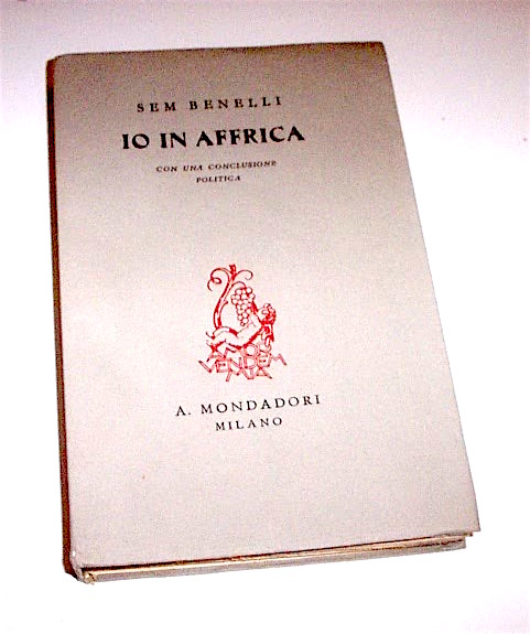 Colonialismo Africa - Sem Benelli Io in Affrica - 1^ …