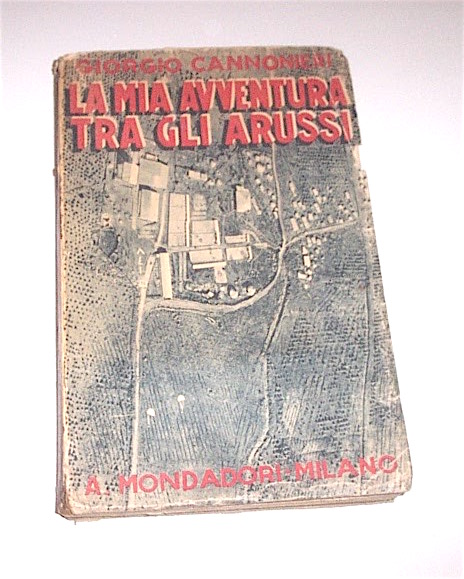 Colonialismo Cannonieri - La mia avventura tra gli Arussi - …