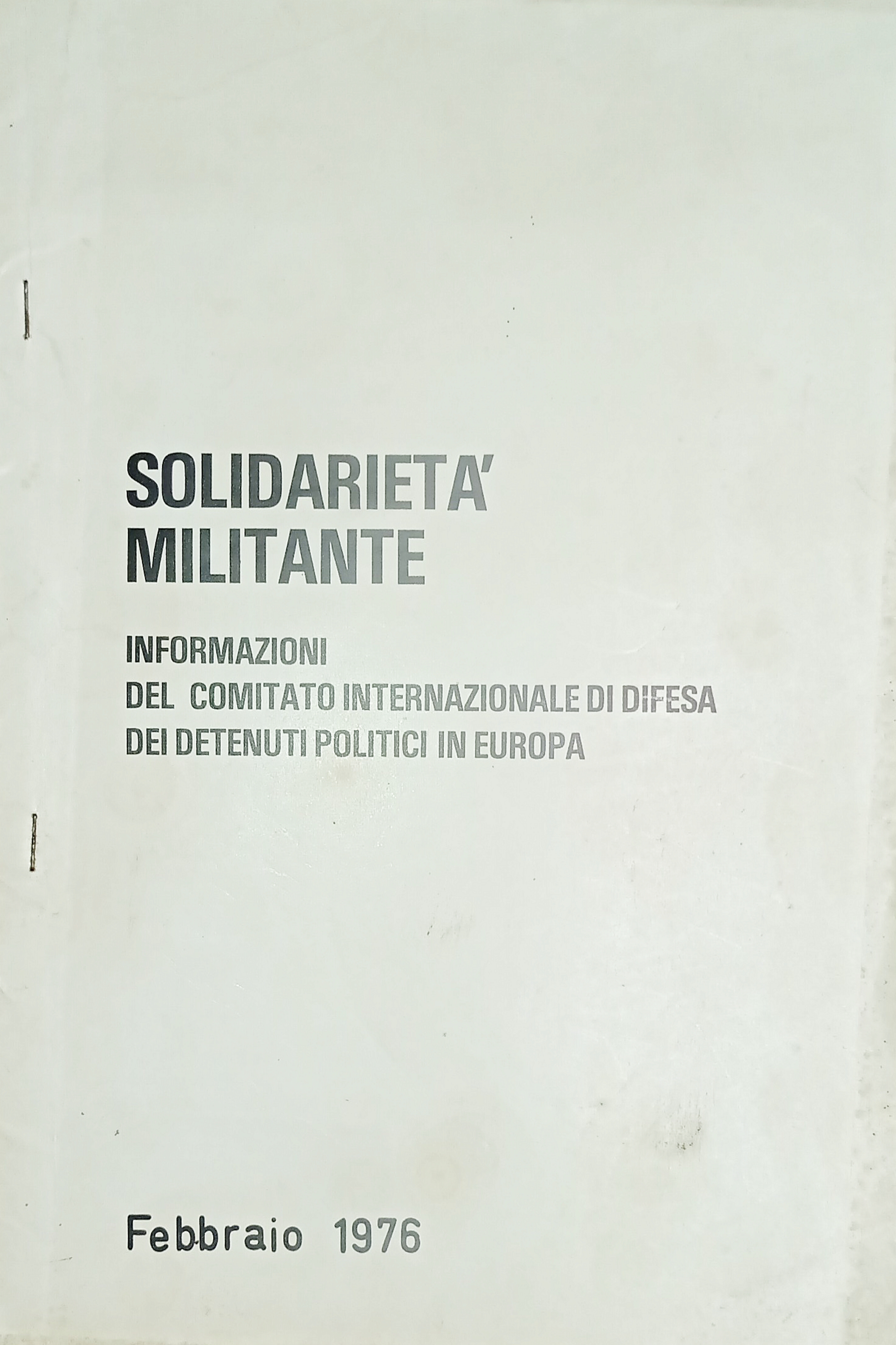 Comitato internaz. difesa detenuti politici Europa - Solidarietà militante 1976