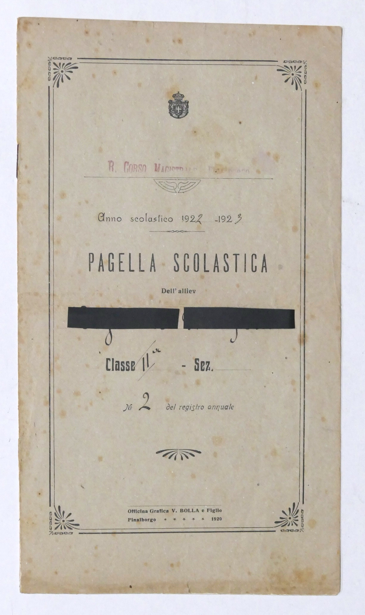 Corso Magistrale di Finalborgo - Pagella scolastica anno 1922-1923 - …