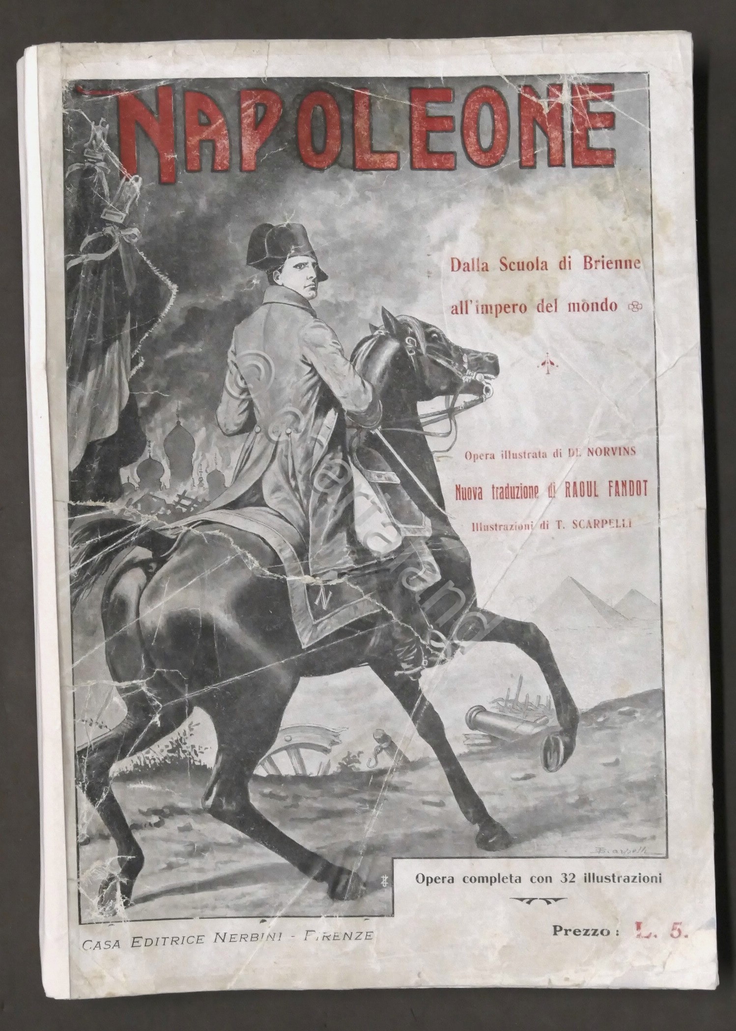 De Norvins - Storia di Napoleone - ed. 1913 Nerbini …