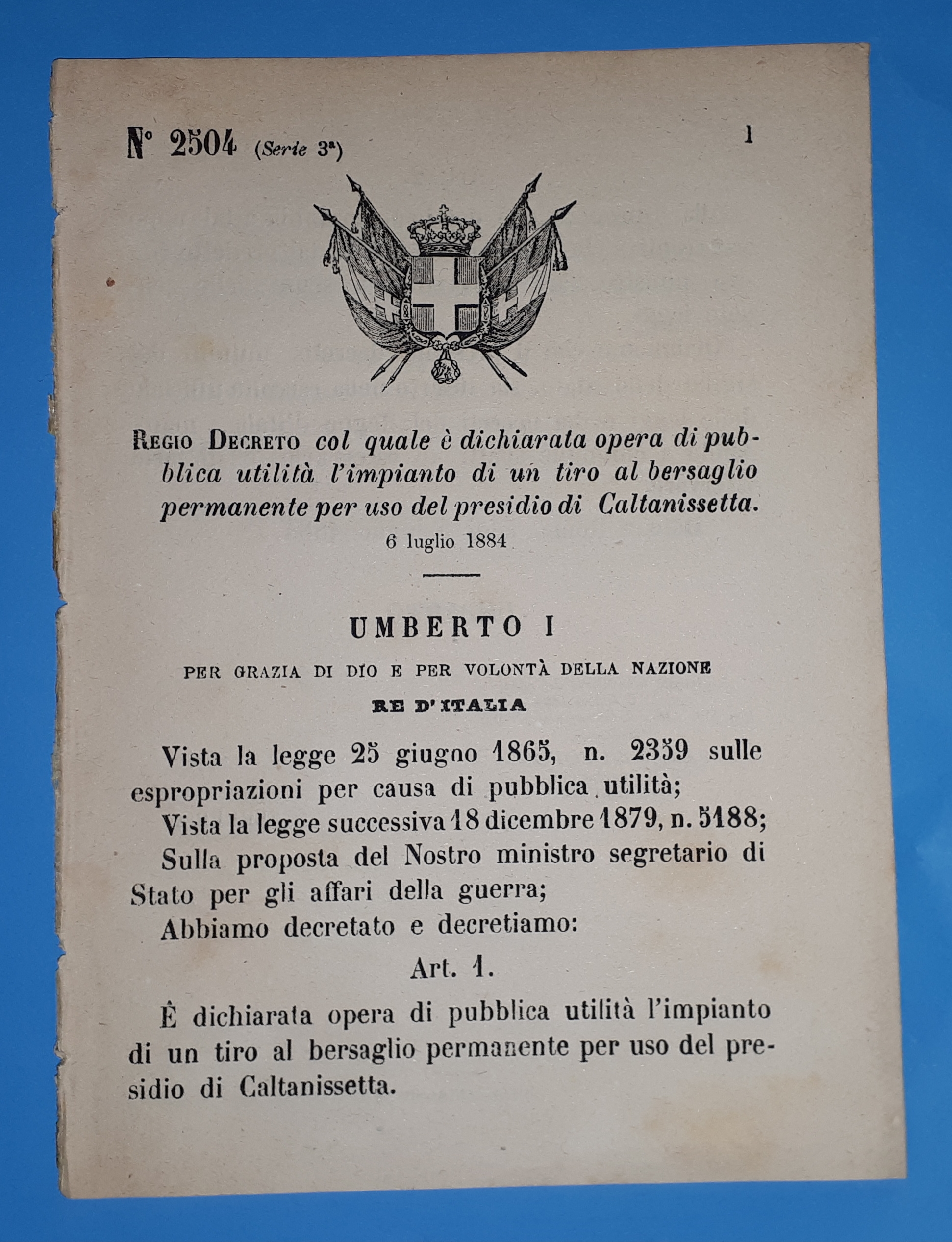 Decreto Regno Italia - Dichiarata di pubblica utilità un tiro …