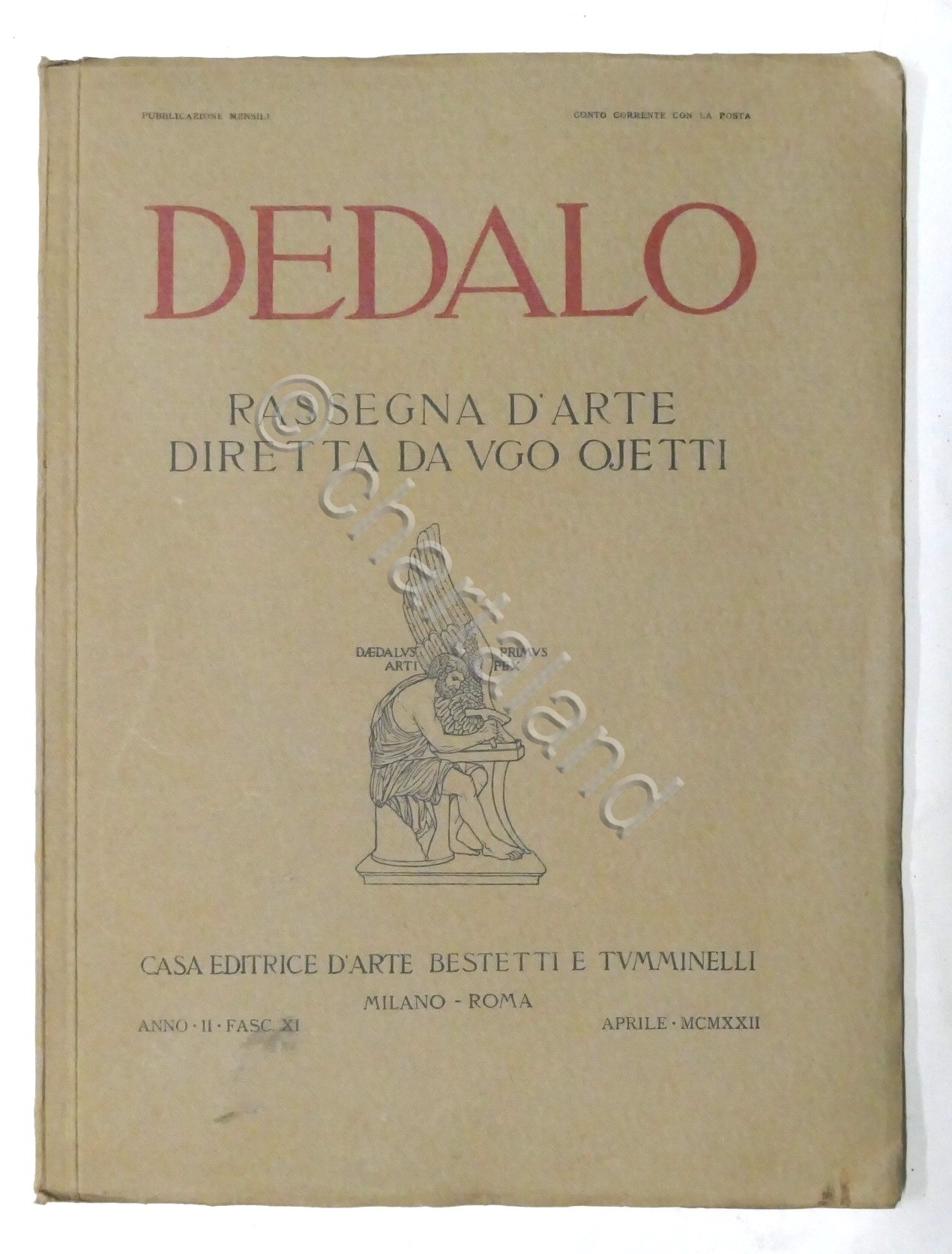 Dedalo - Rassegna d'Arte diretta da Ugo Ojetti- Anno II …