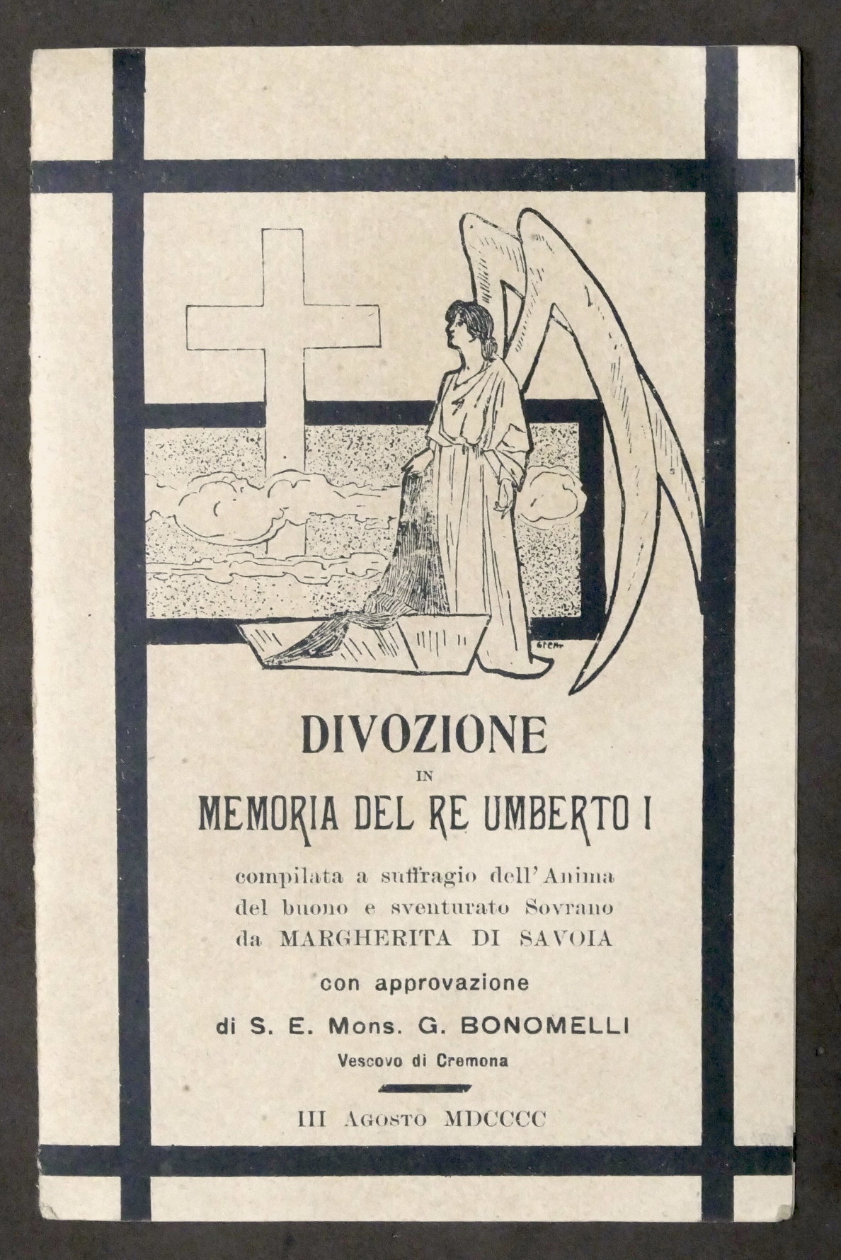 Divozione in memoria del Re Umberto I compilata da Margherita …