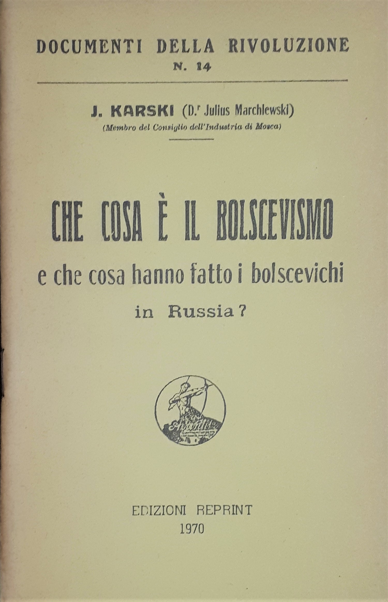 Documenti Rivoluzione N. 14 - J. Karski - Che cosa …