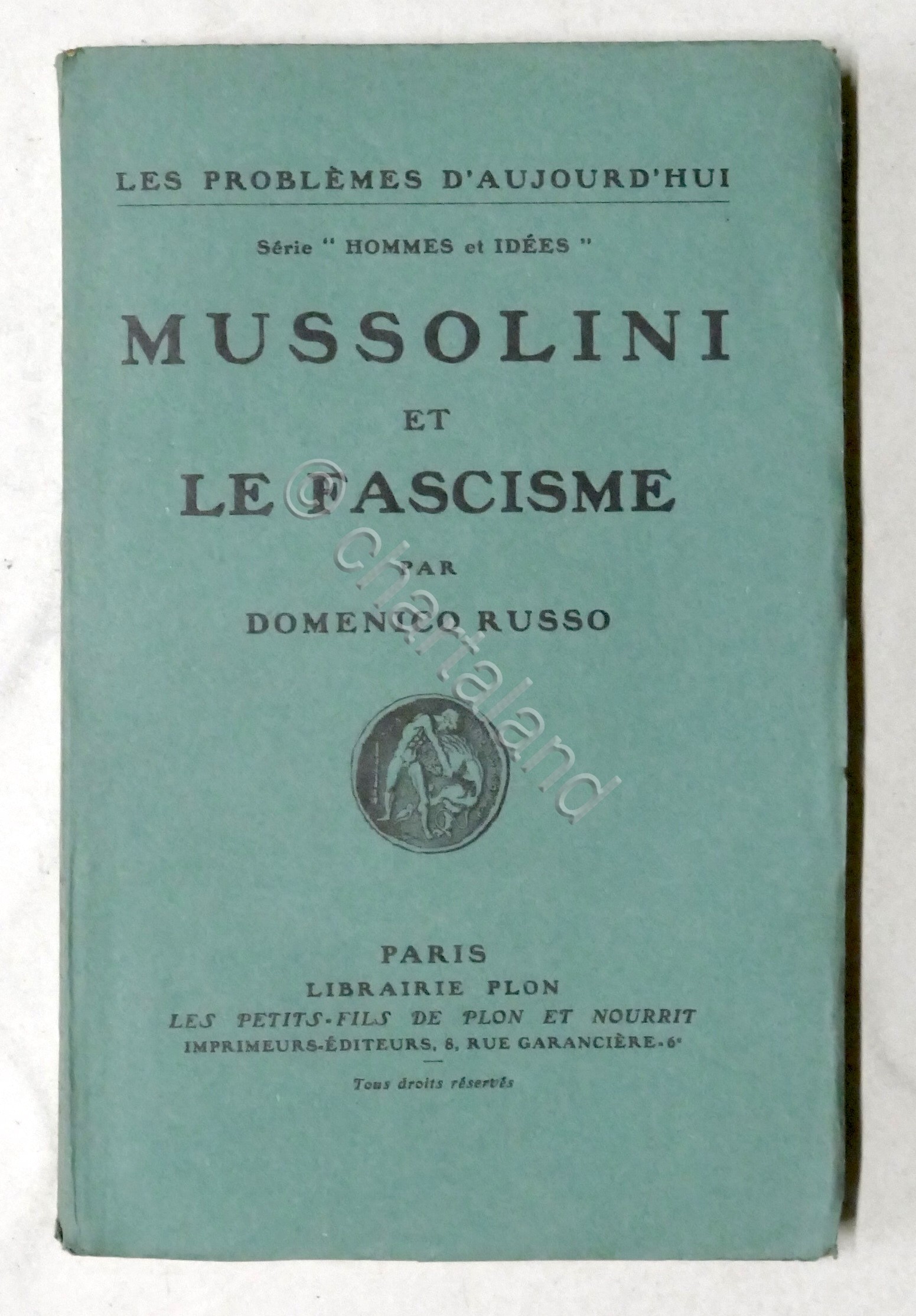 Domenico Russo - Mussolini et le fascisme - 1^ ed. …