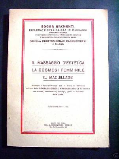 E. Archenti - Massaggio d'estetica Cosmesi Femminile il Maquillage - …