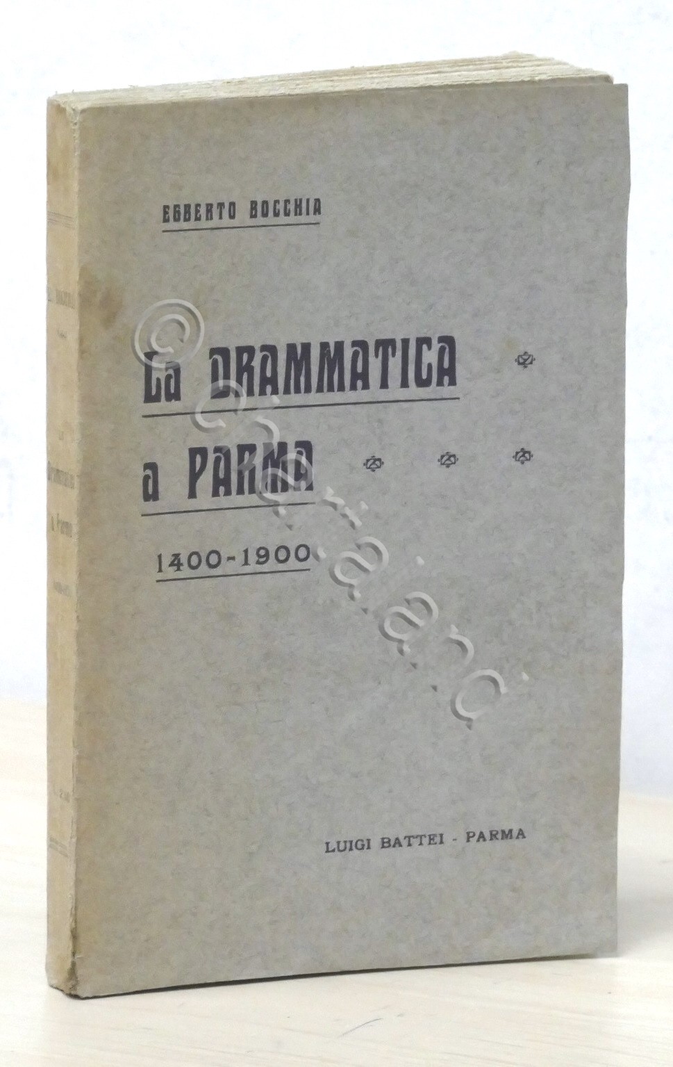 E. Bocchia - La Drammatica a Parma 1400-1900 - ed. …