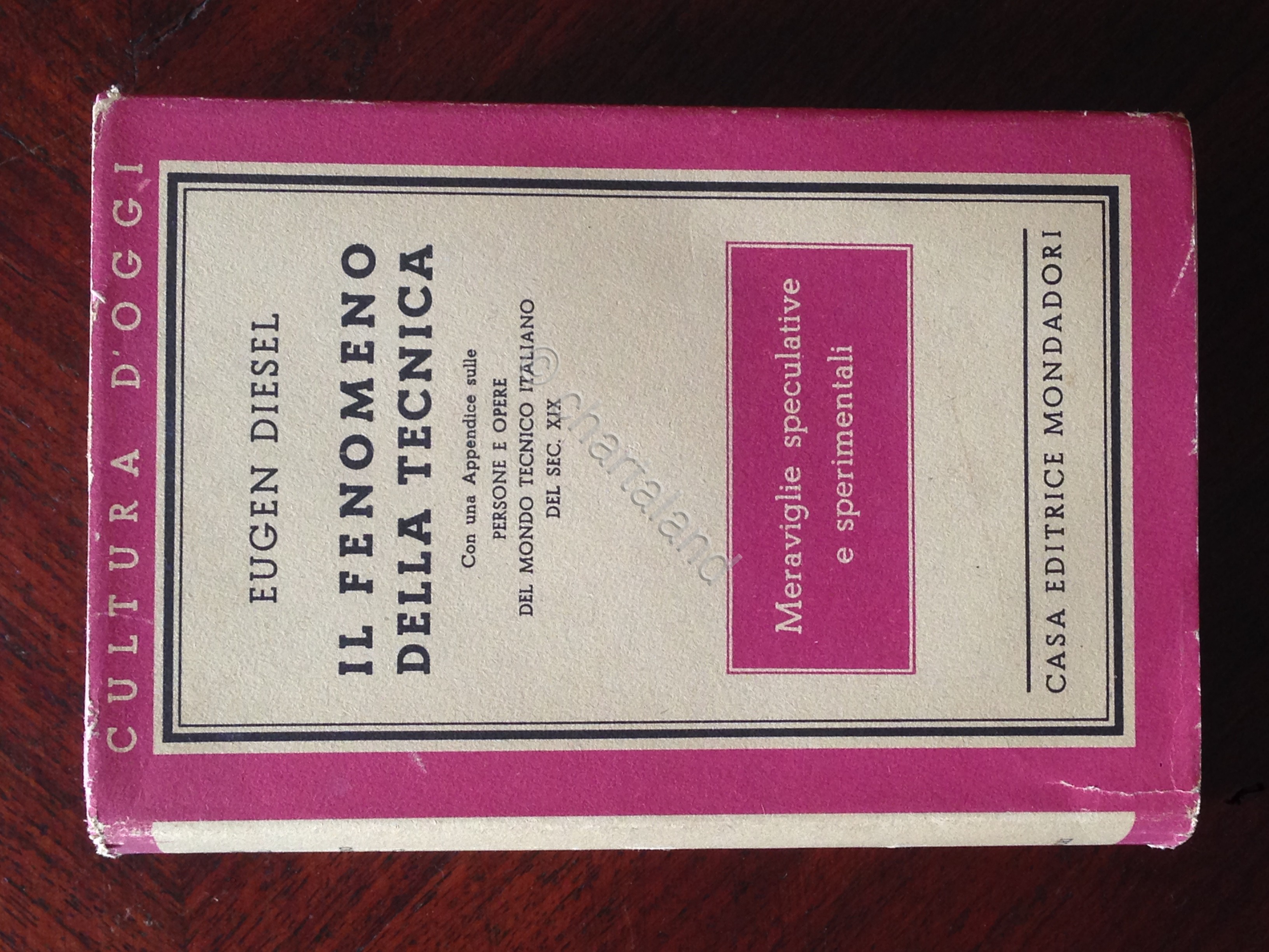 E. Diesel - Il fenomeno della tecnica - I Edizione …