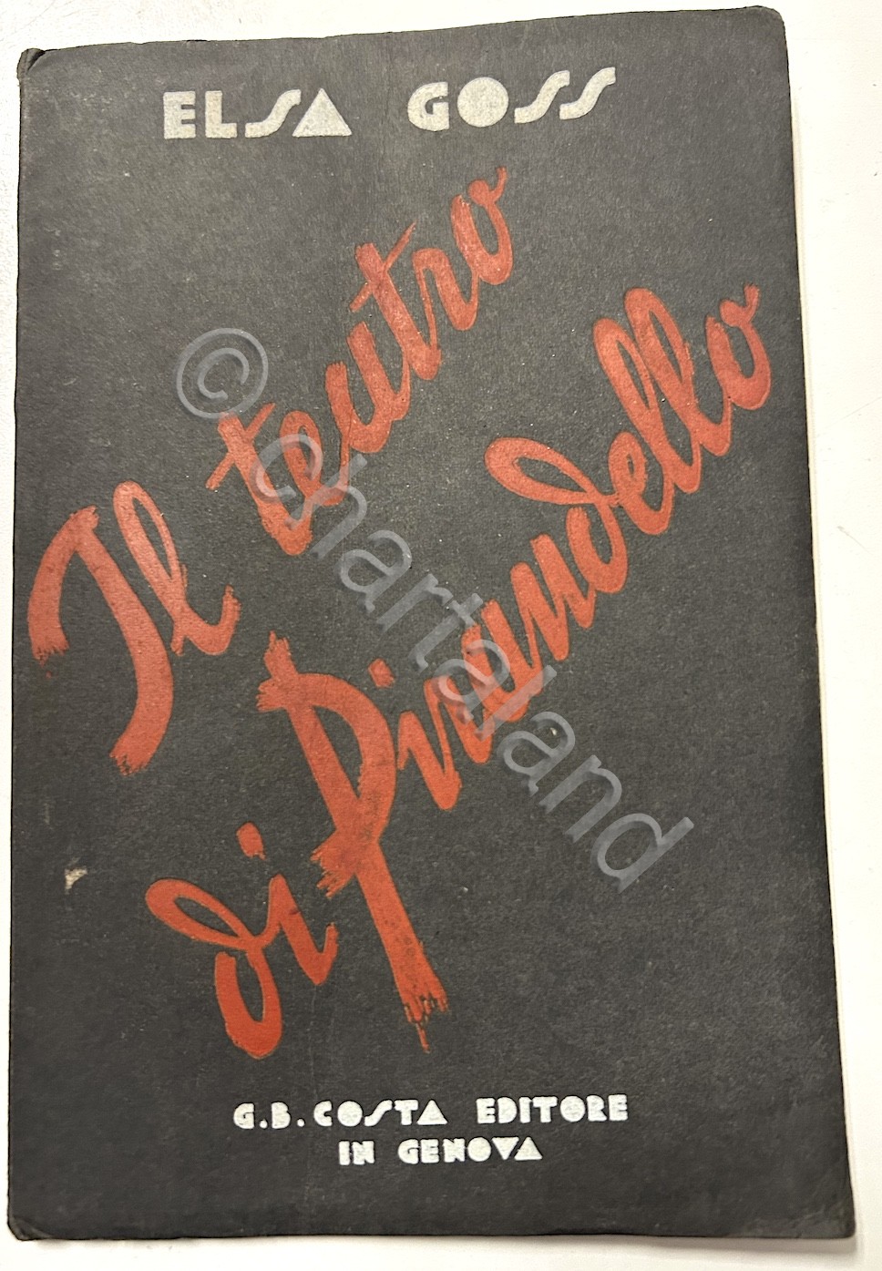 E. Goss - Il teatro di Pirandello - 1^ ed. …