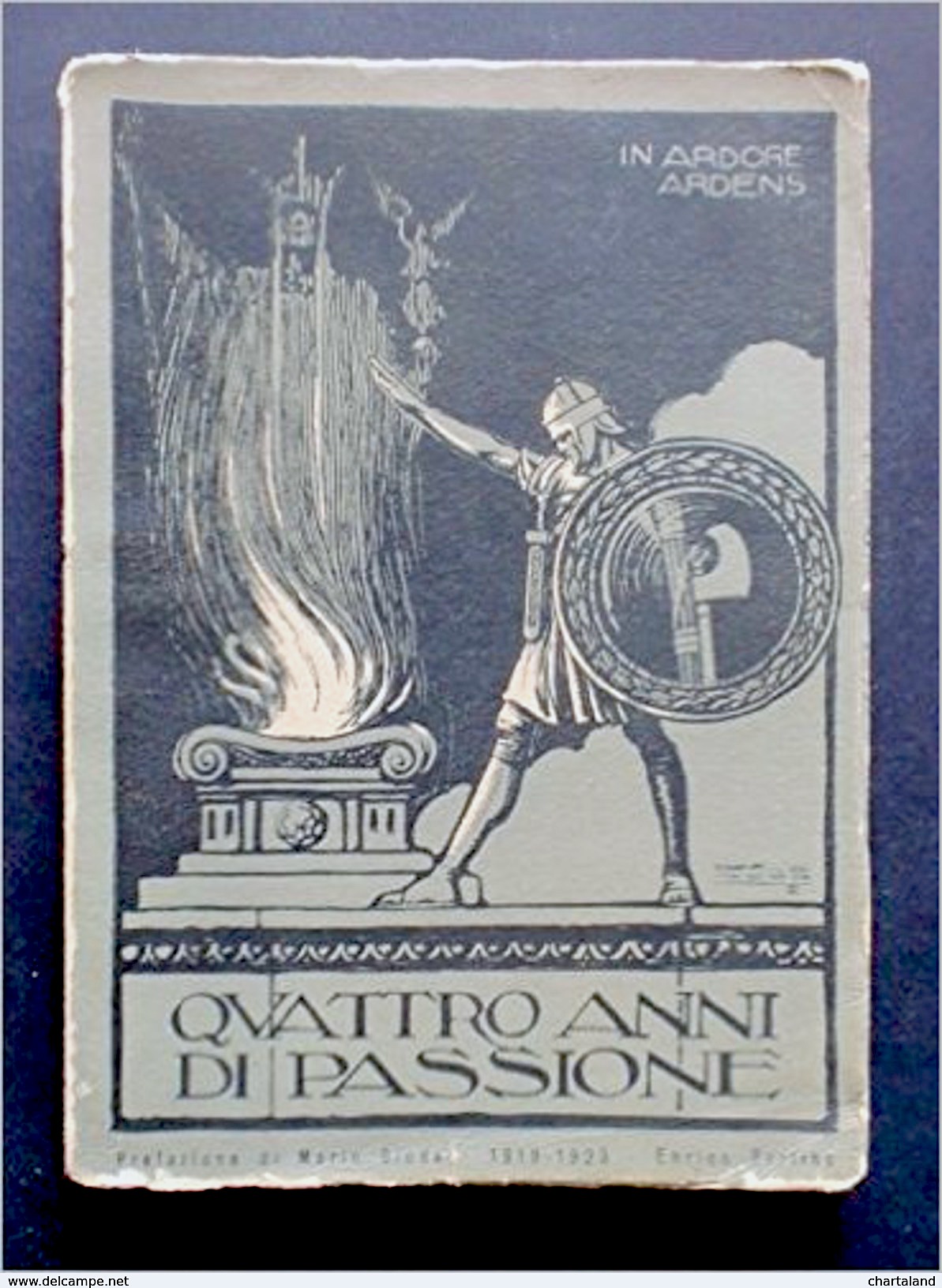 E. Portino - Quattro anni di passione 1919-1923 - ed. …